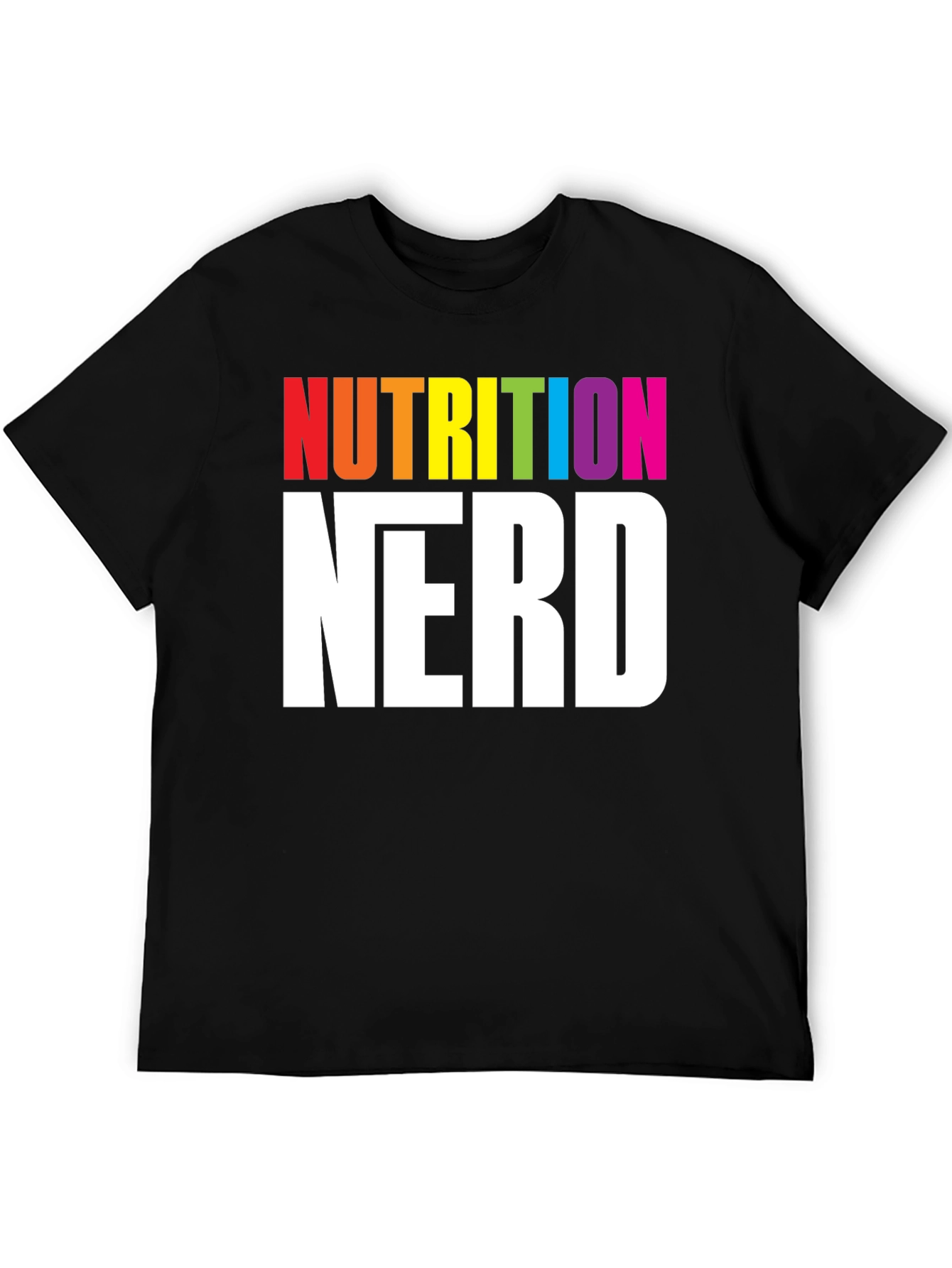 Nutrition Nerd T-Shirt - Rainbow Text Graphic