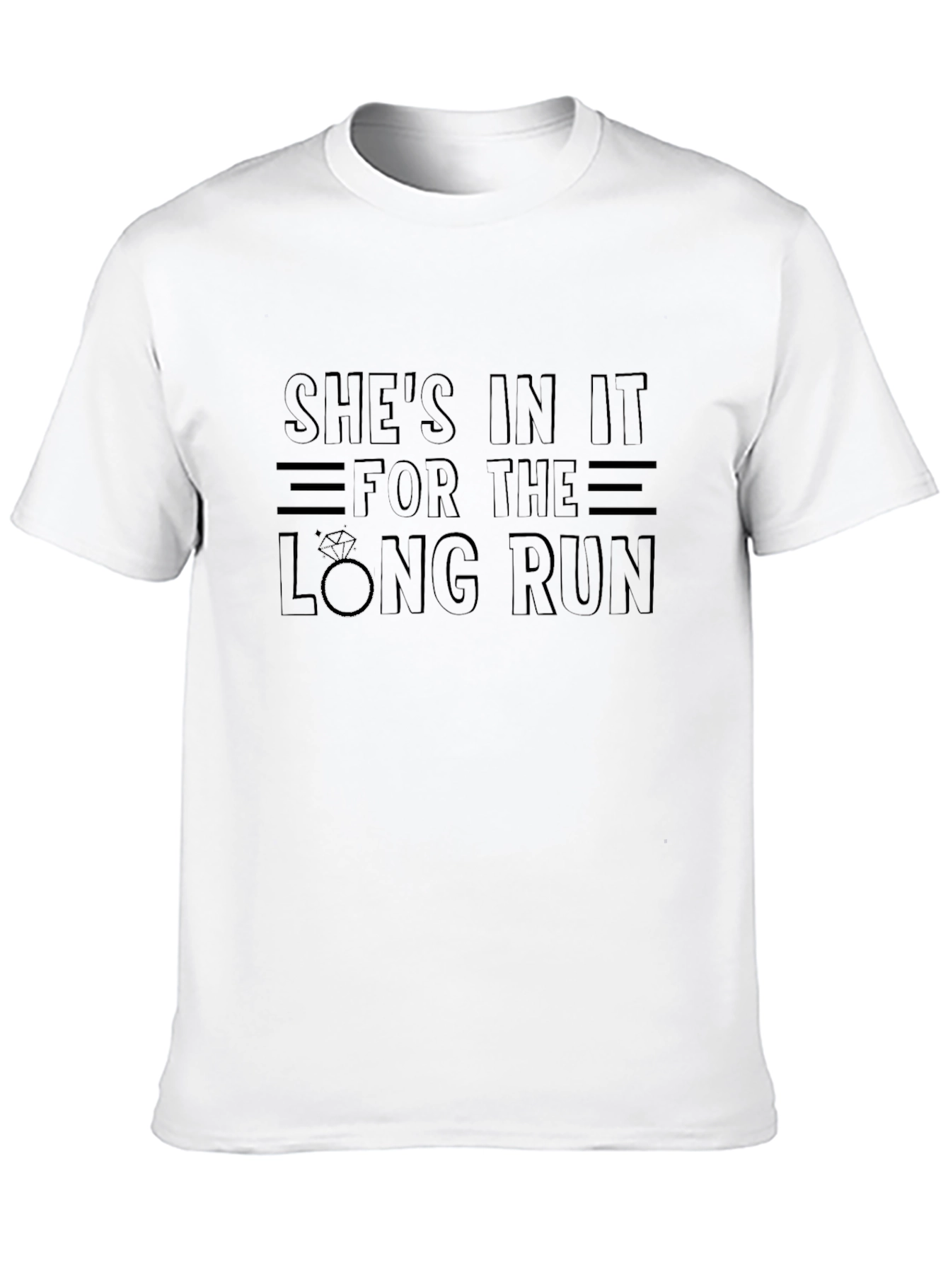 Shes in it For The Long Run T-Shirt