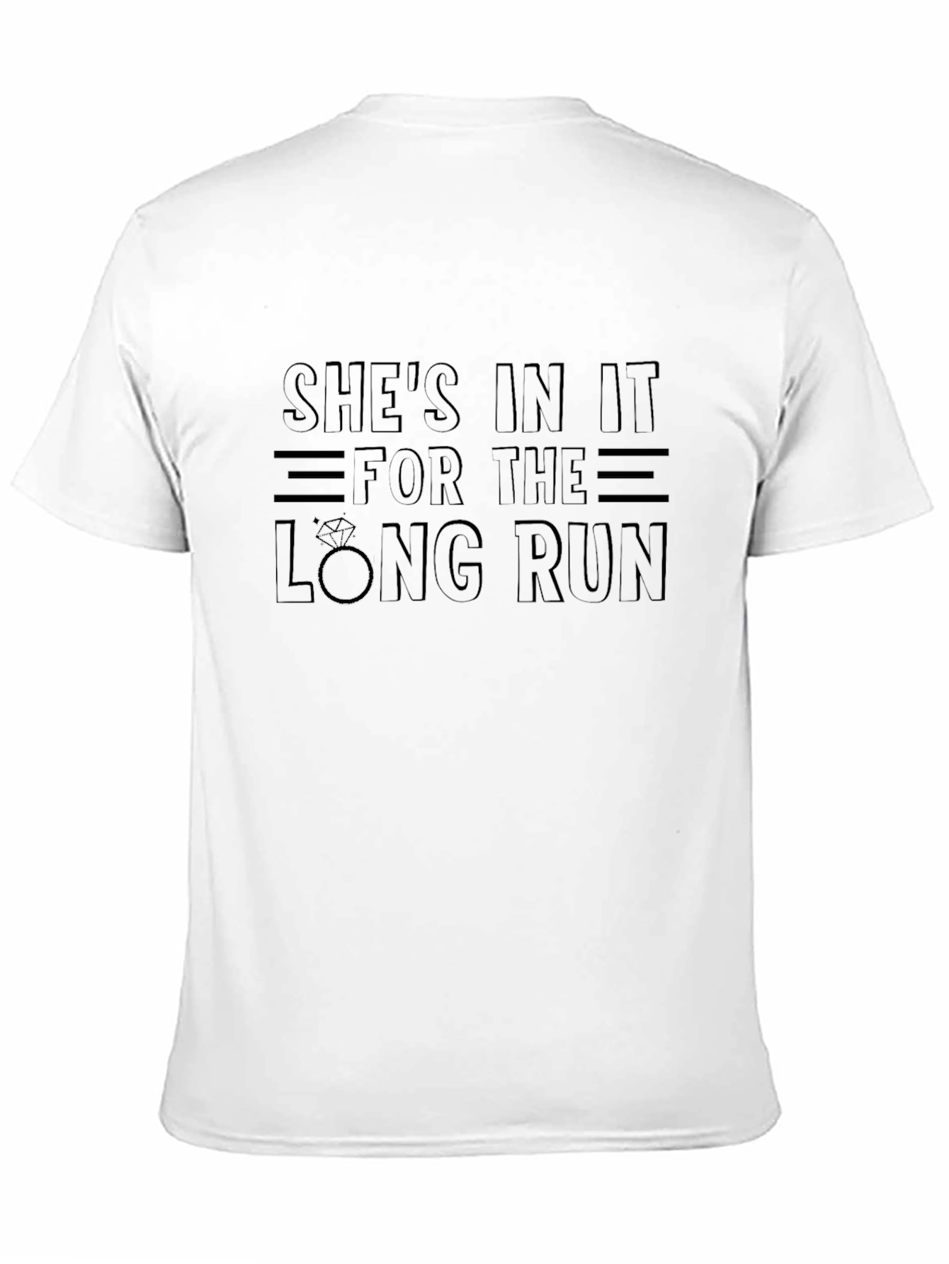 Shes in it For The Long Run T-Shirt
