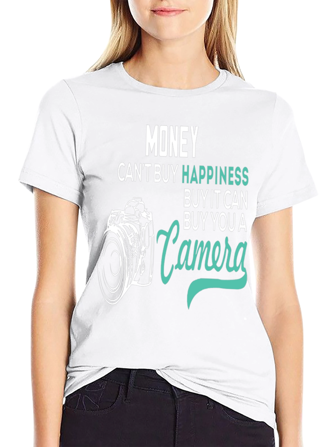 Money Cant Buy Happiness Camera T-Shirt