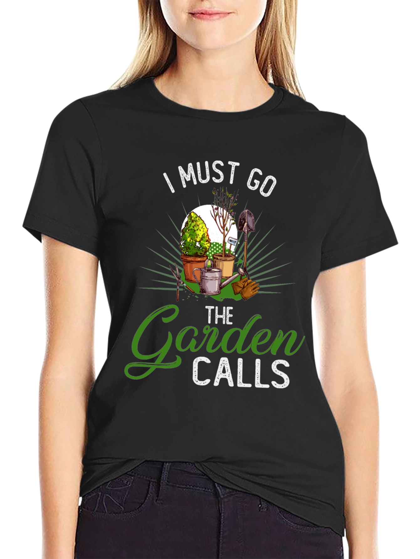 Gardening T-Shirt: I Must Go The Garden Calls