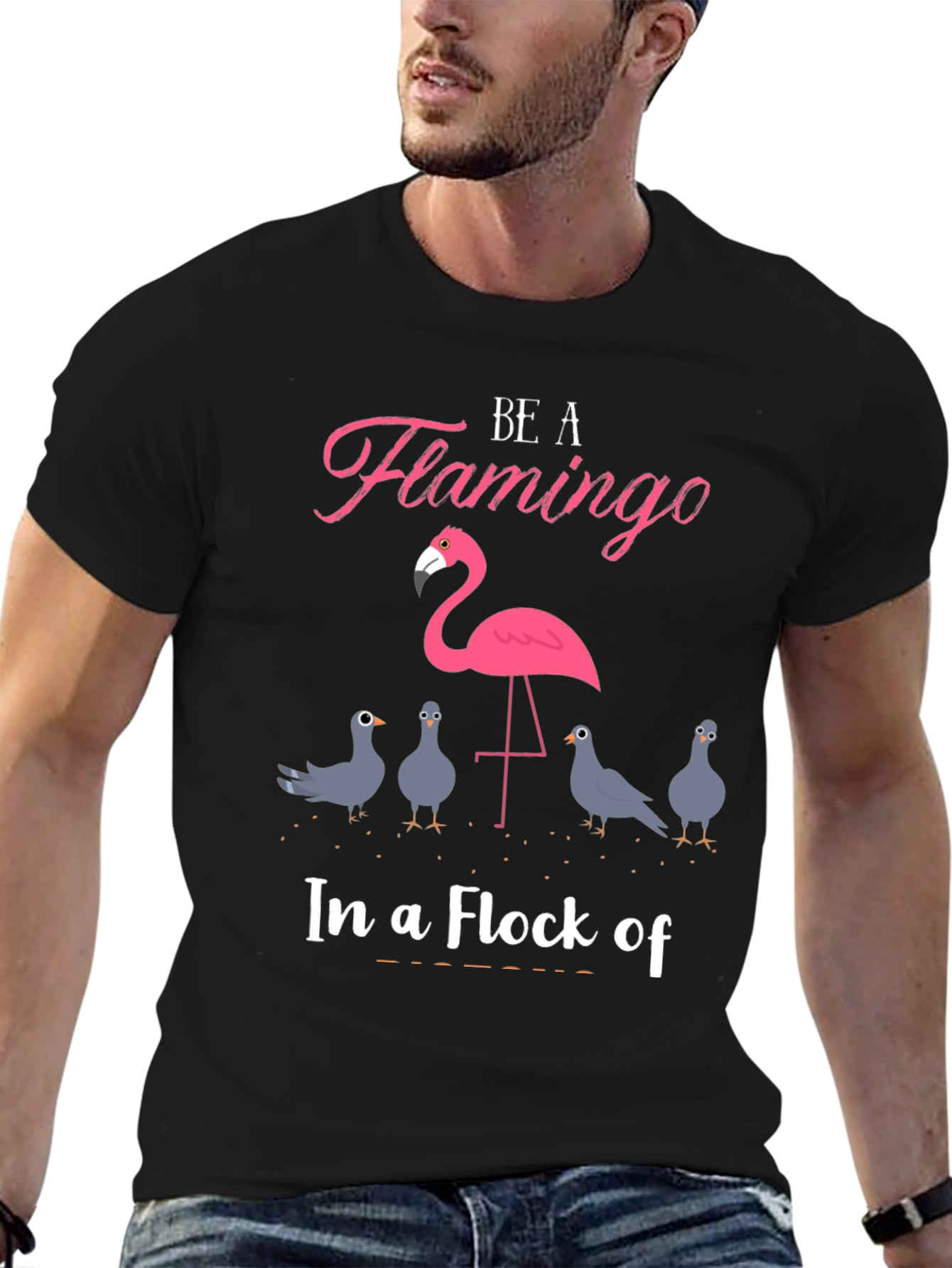 Be A Flamingo T-Shirt - Unique Design