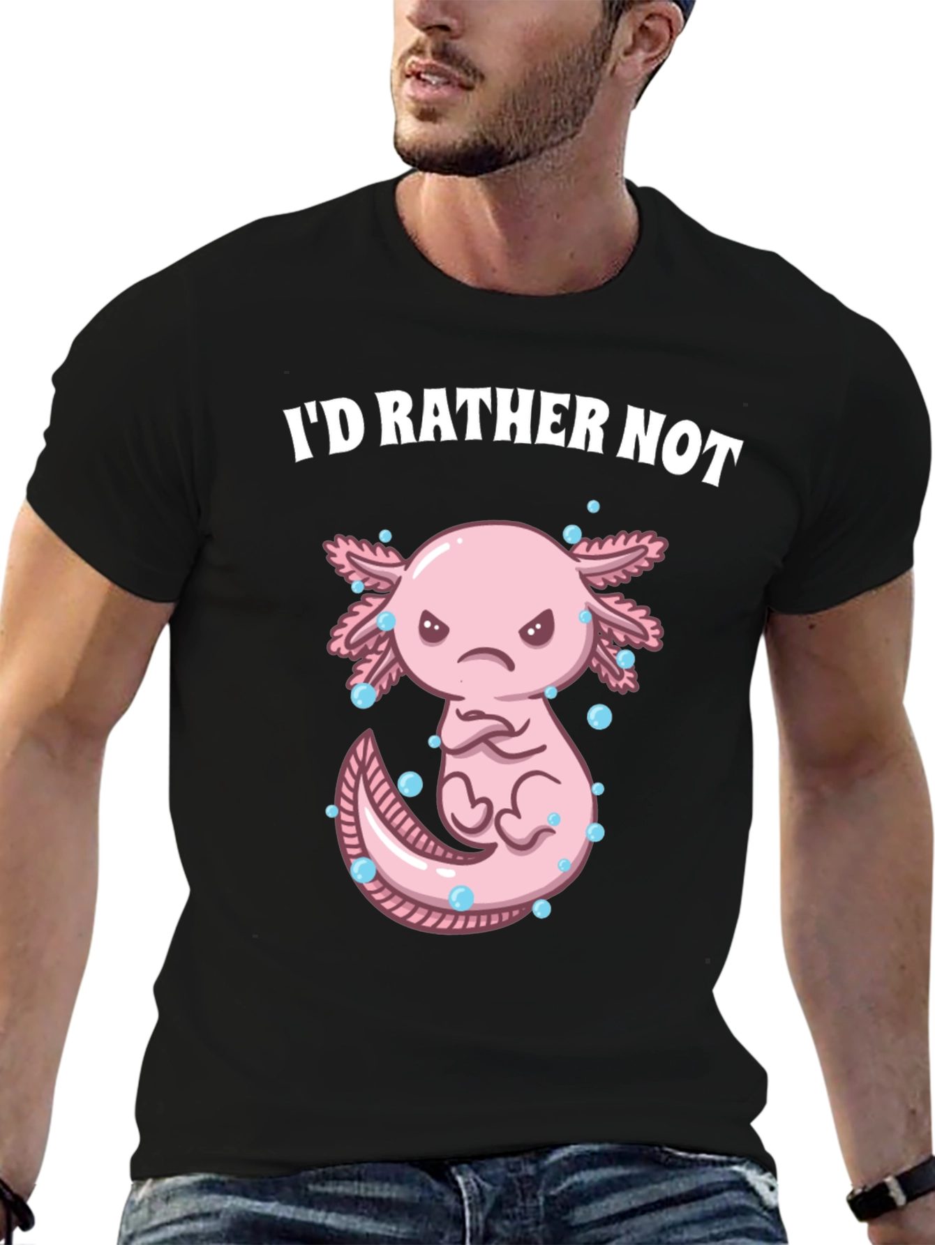 Id Rather Not Axolotl T-Shirt