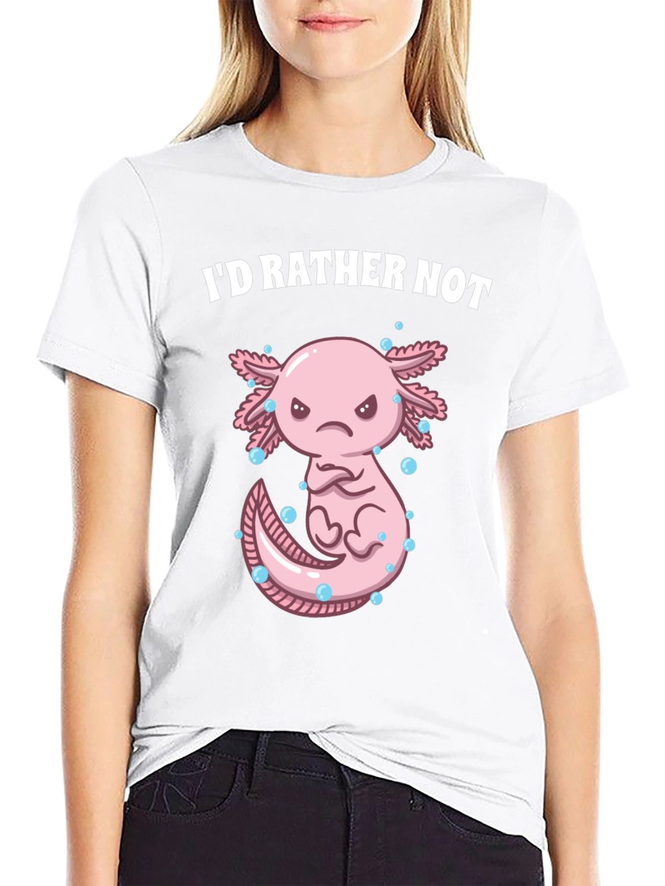 Id Rather Not Axolotl T-Shirt
