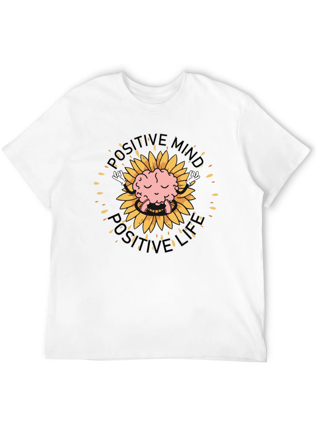 Positive Mind Positive Life T-Shirt