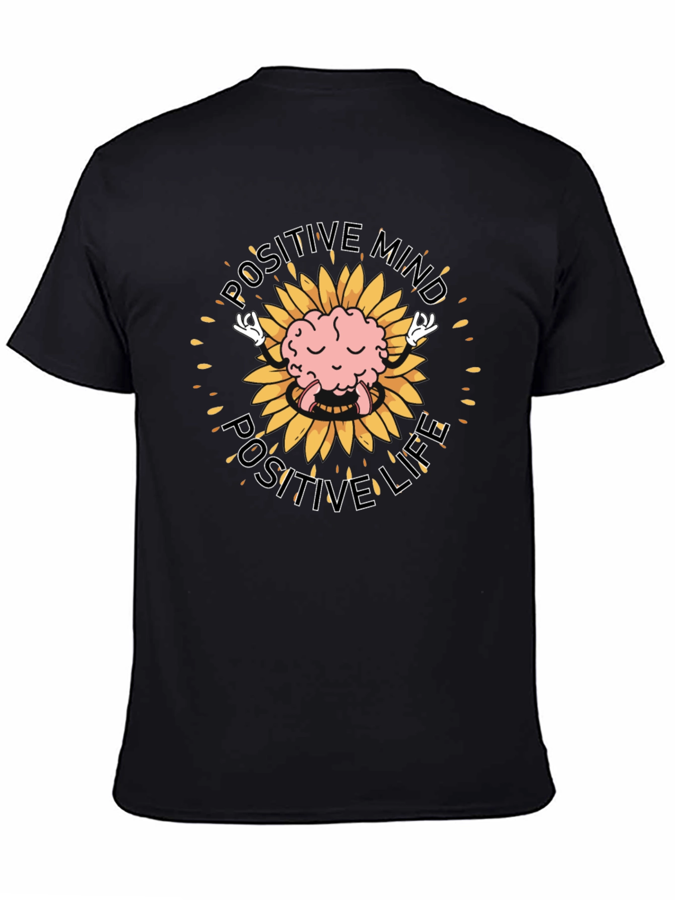 Positive Mind Positive Life T-Shirt