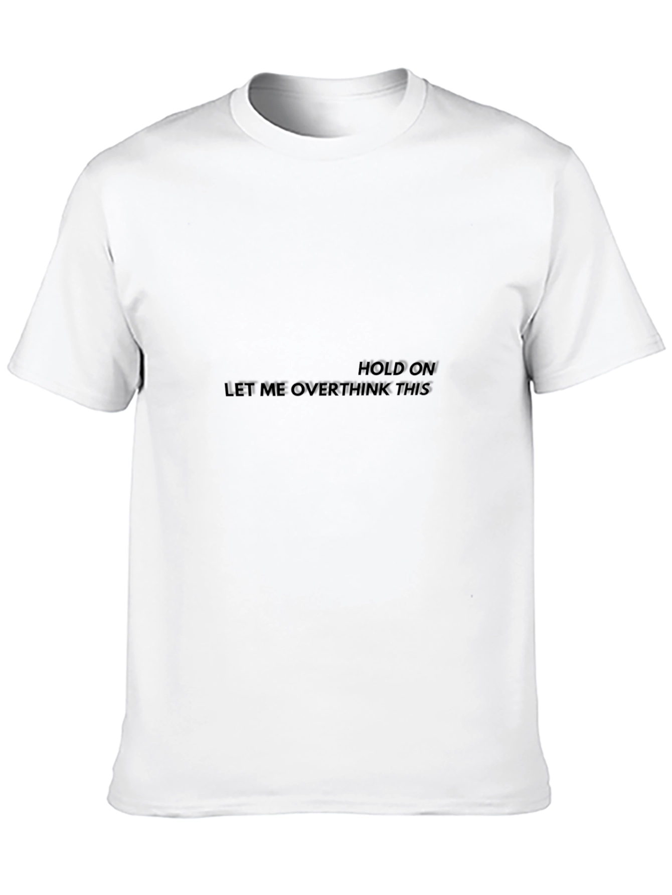 Hold On Overthink Black Tee