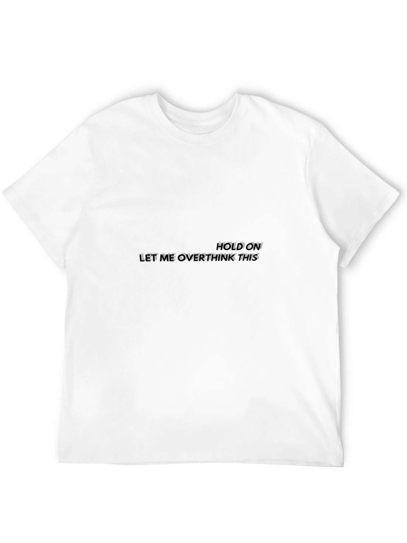 Hold On Overthink Black Tee