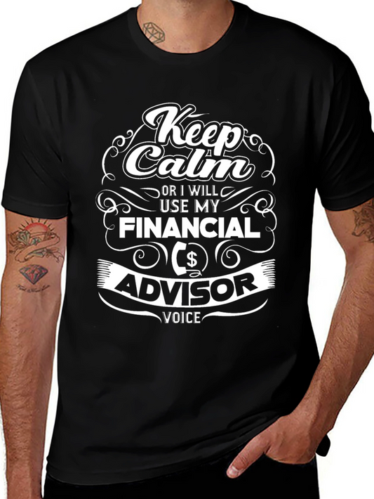 Keep Calm Financial Advisor T-Shirt