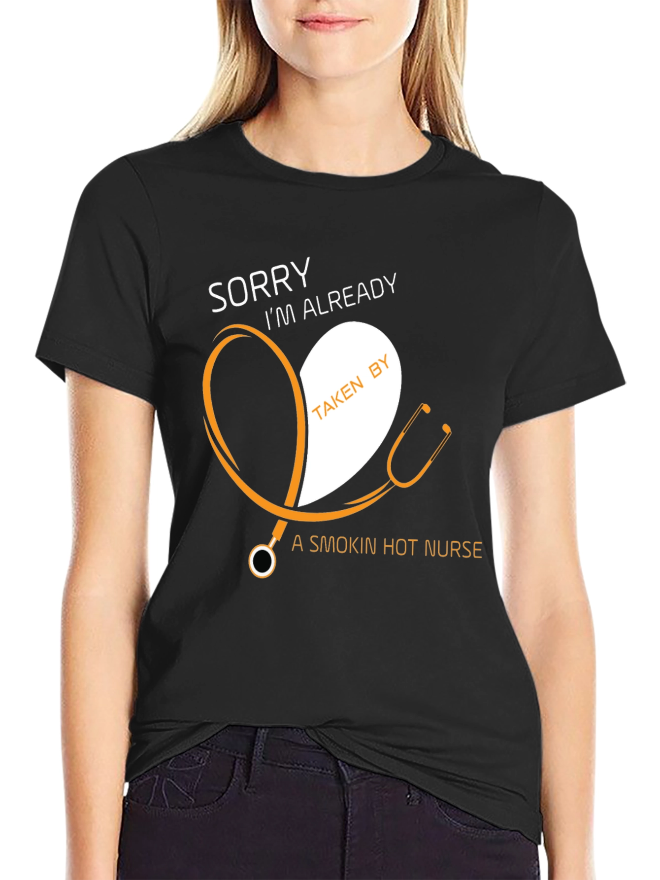 Taken by a Smokin Hot Nurse T-Shirt