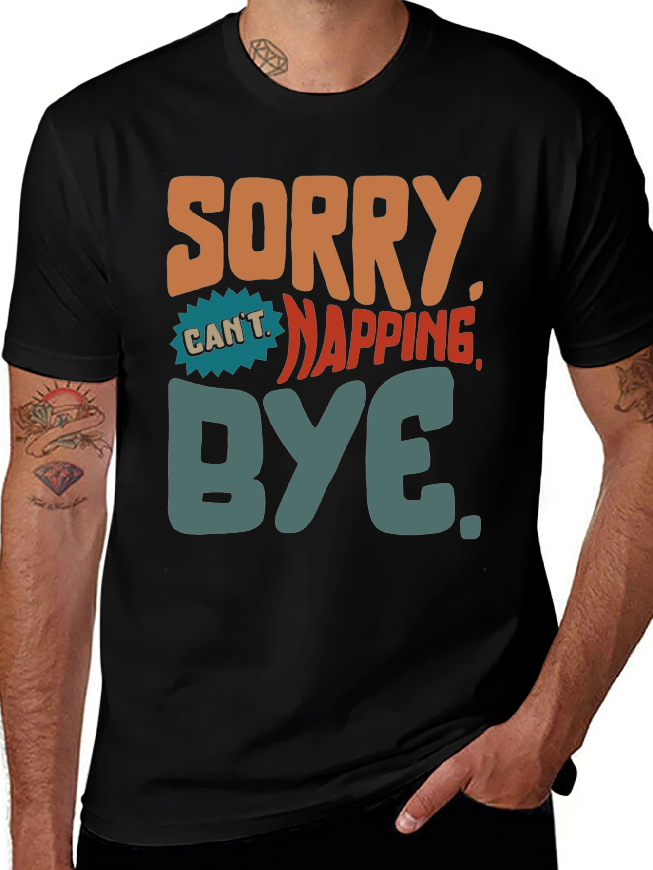 Sorry Cant Napping Bye T-Shirt