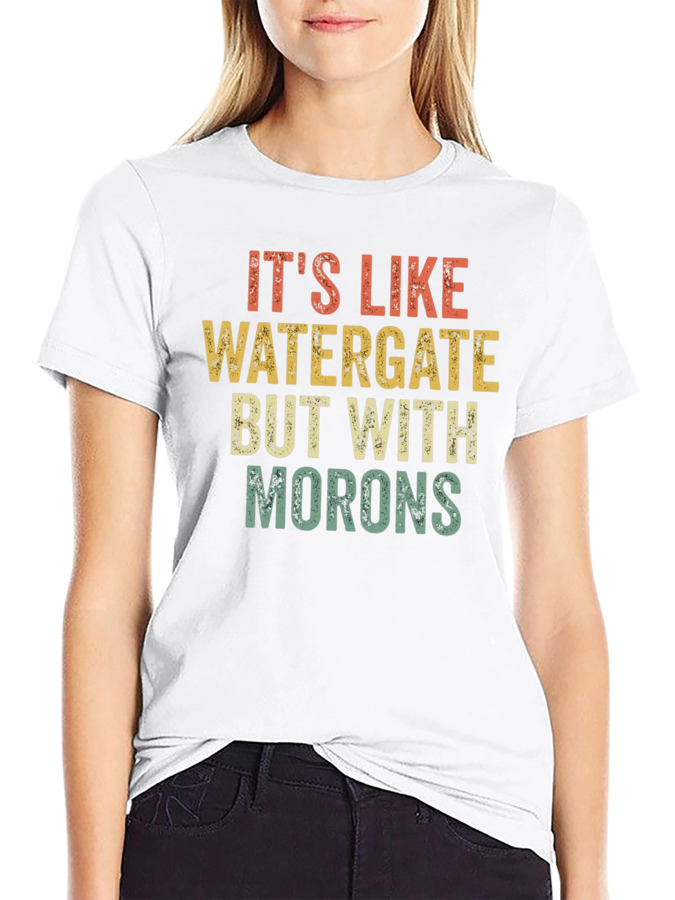 Its Like Watergate But with Morons Black T-Shirt