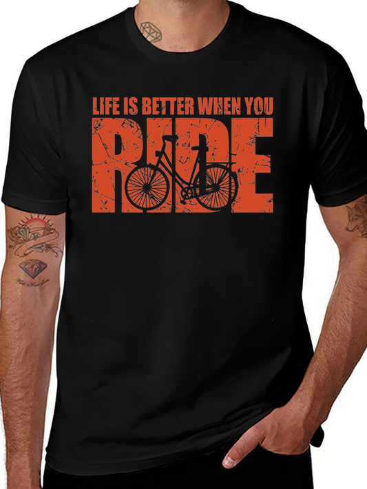 Life is Better When You Ride Bike T-Shirt