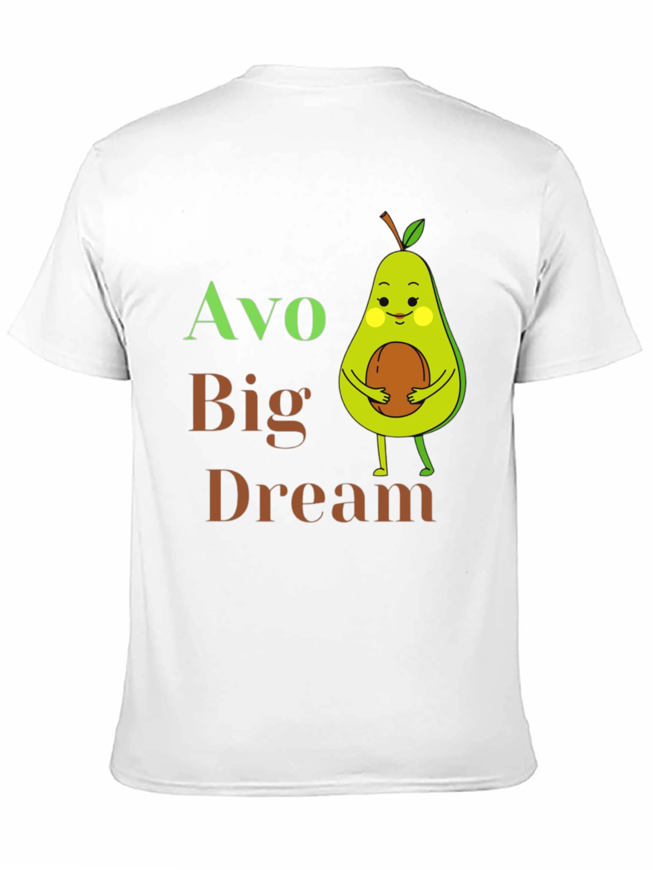 Avo Big Dream T-Shirt - Cute Avocado Graphic Tee