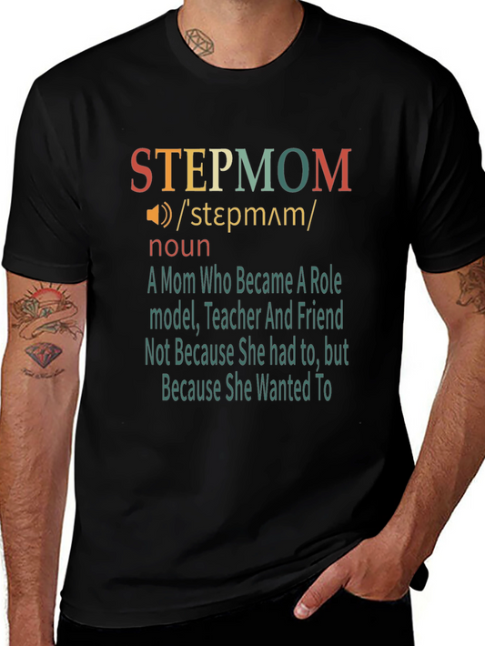 Step Mom Definition T-Shirt - Gift for Step Mothers
