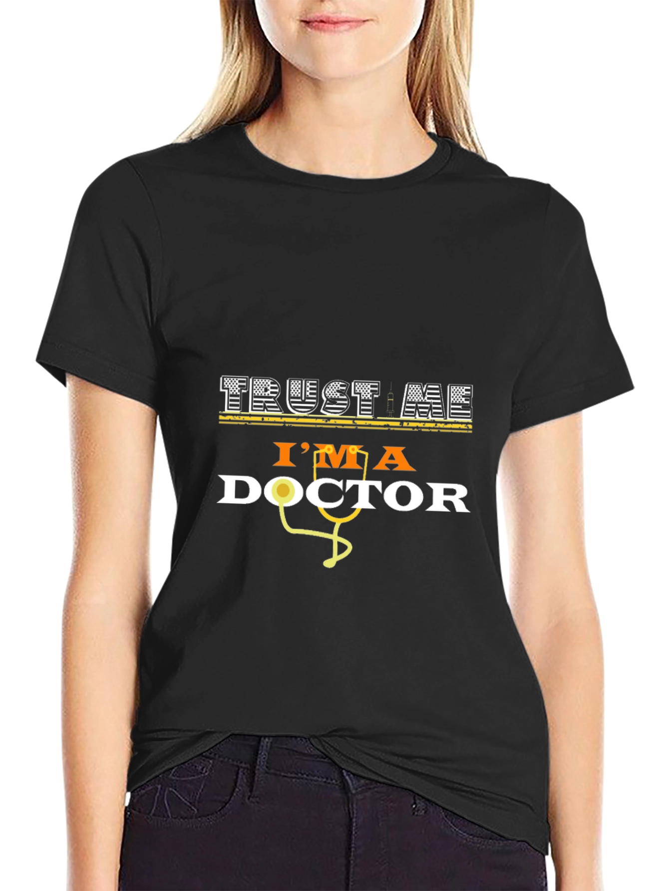 Trust Me Im A Doctor T-Shirt
