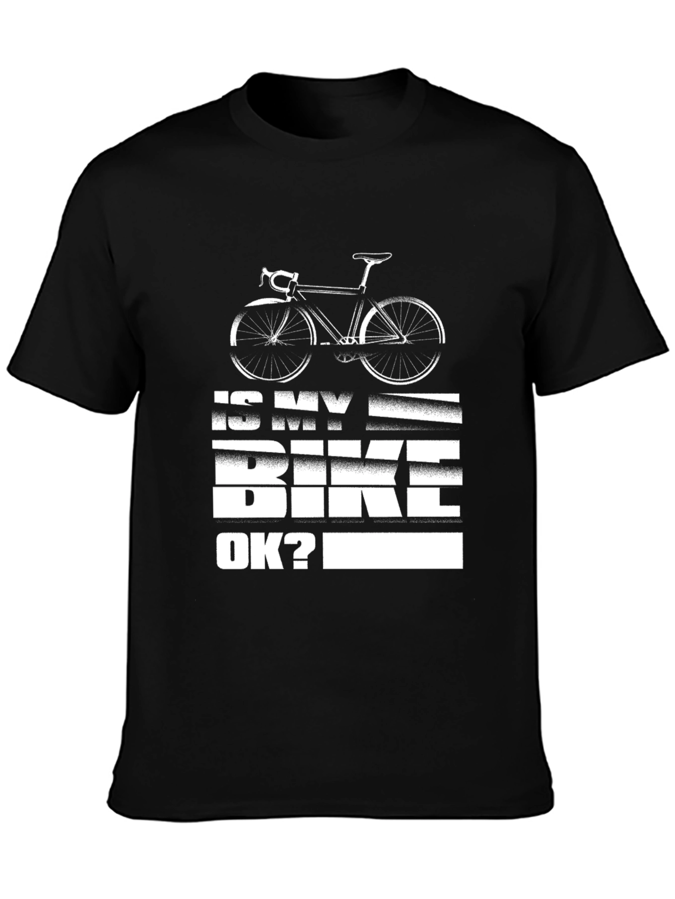 Is My Bike OK? Graphic T-Shirt