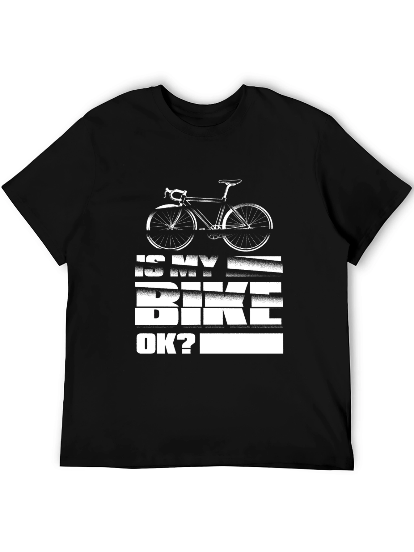 Is My Bike OK? Graphic T-Shirt