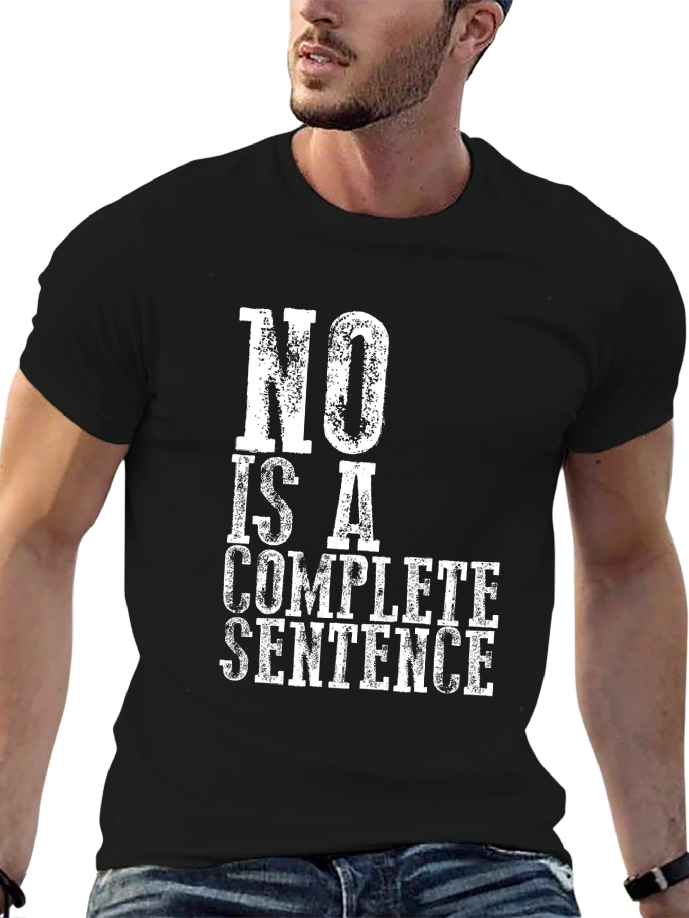 No Is A Complete Sentence Graphic Tee
