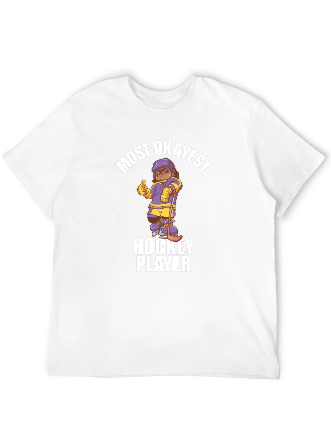 Most Okayest Hockey Player T-Shirt
