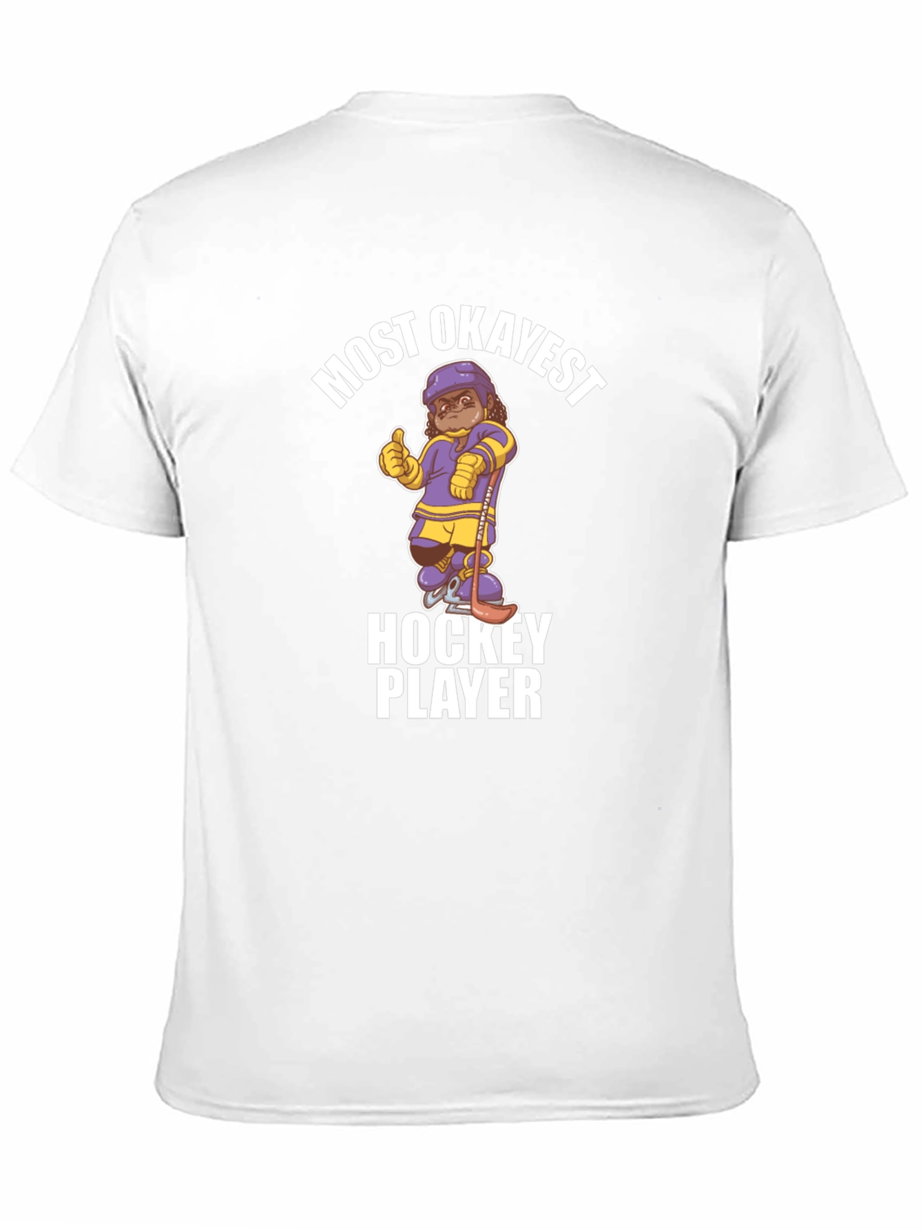 Most Okayest Hockey Player T-Shirt
