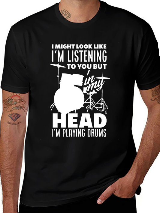 Drummer Humor T-Shirt - In My Head Im Playing Drums