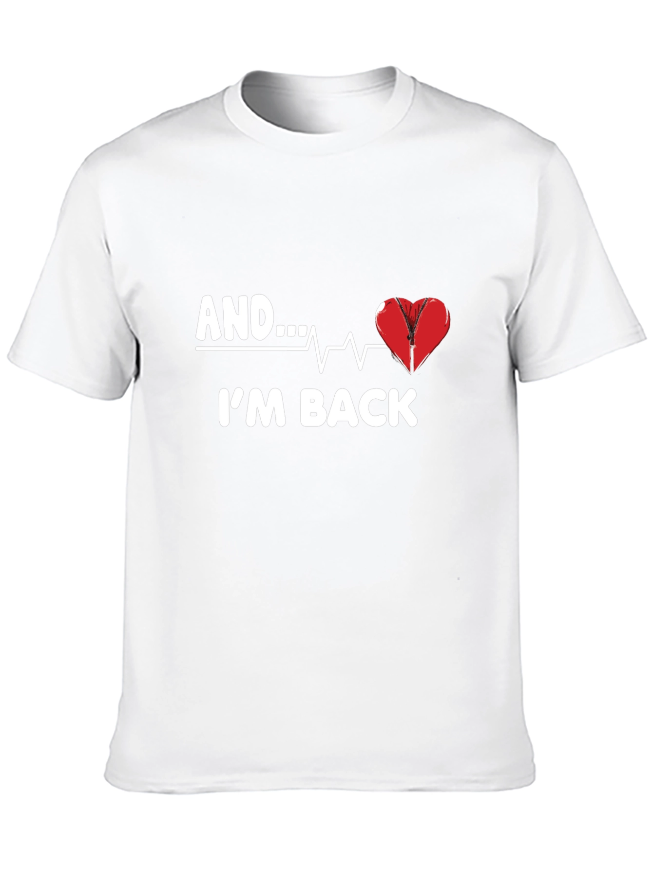 AND...IM BACK Graphic T-Shirt