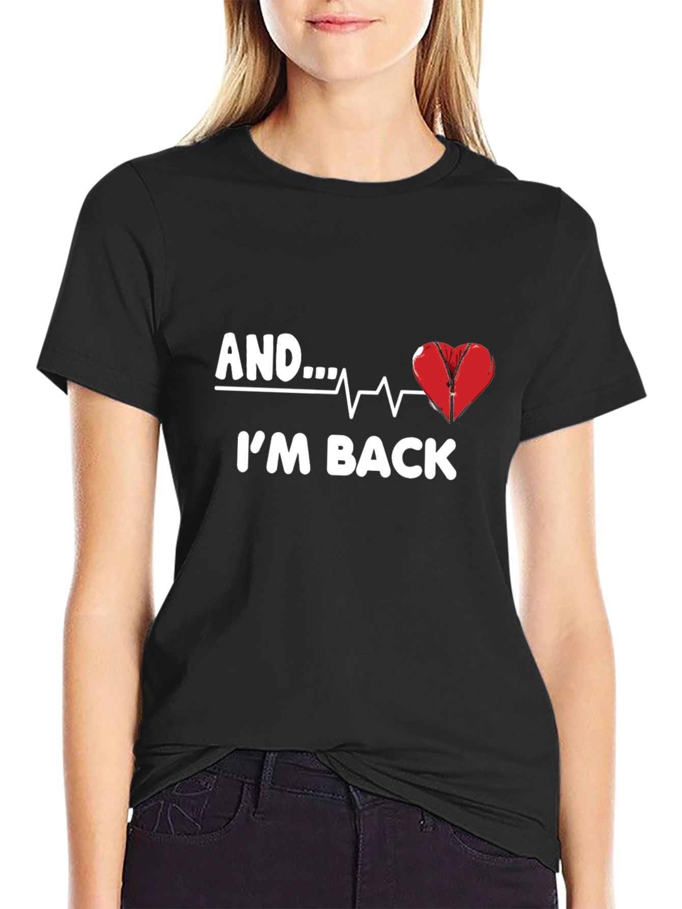 AND...IM BACK Graphic T-Shirt