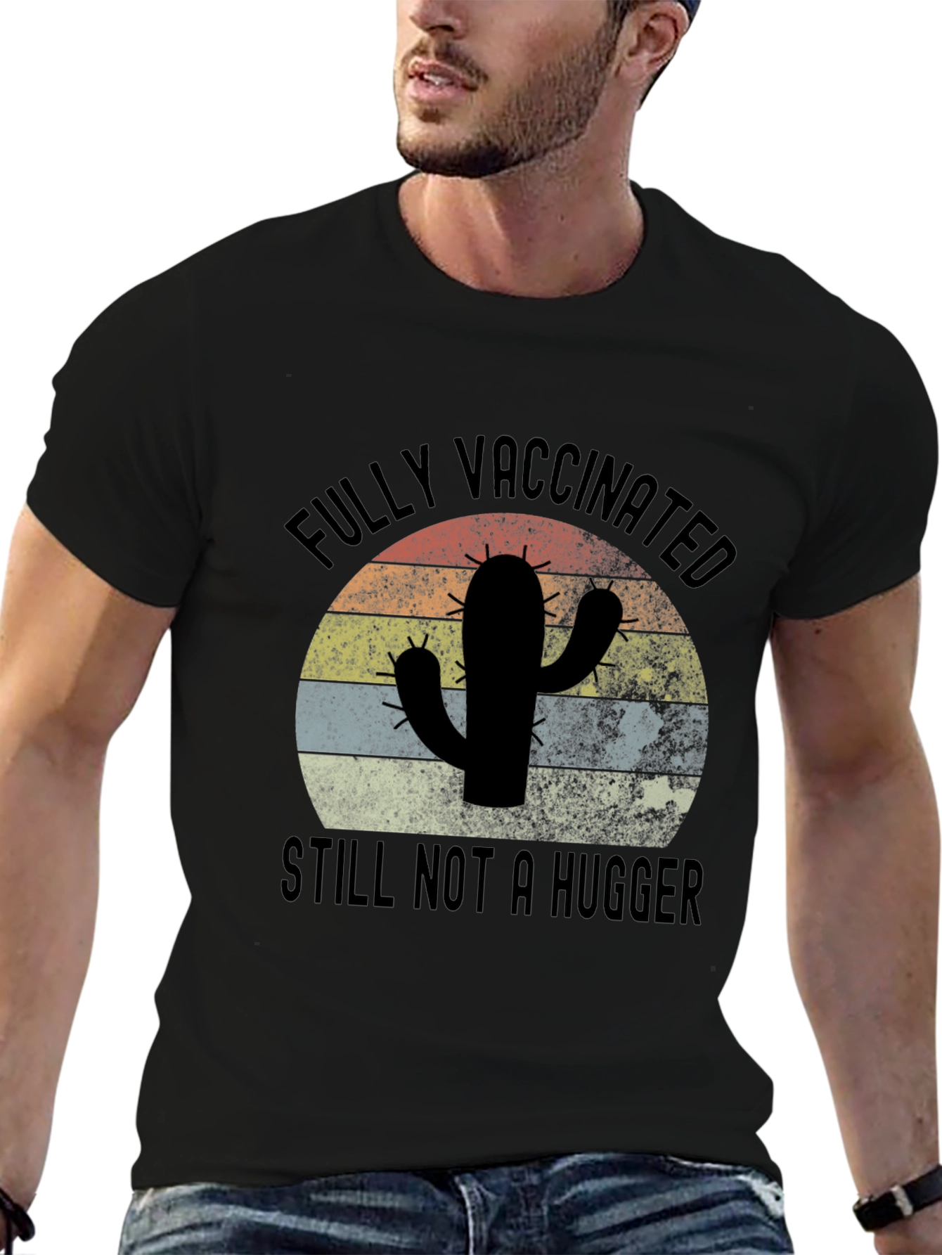 Fully Vaccinated Still Not a Hugger T-Shirt