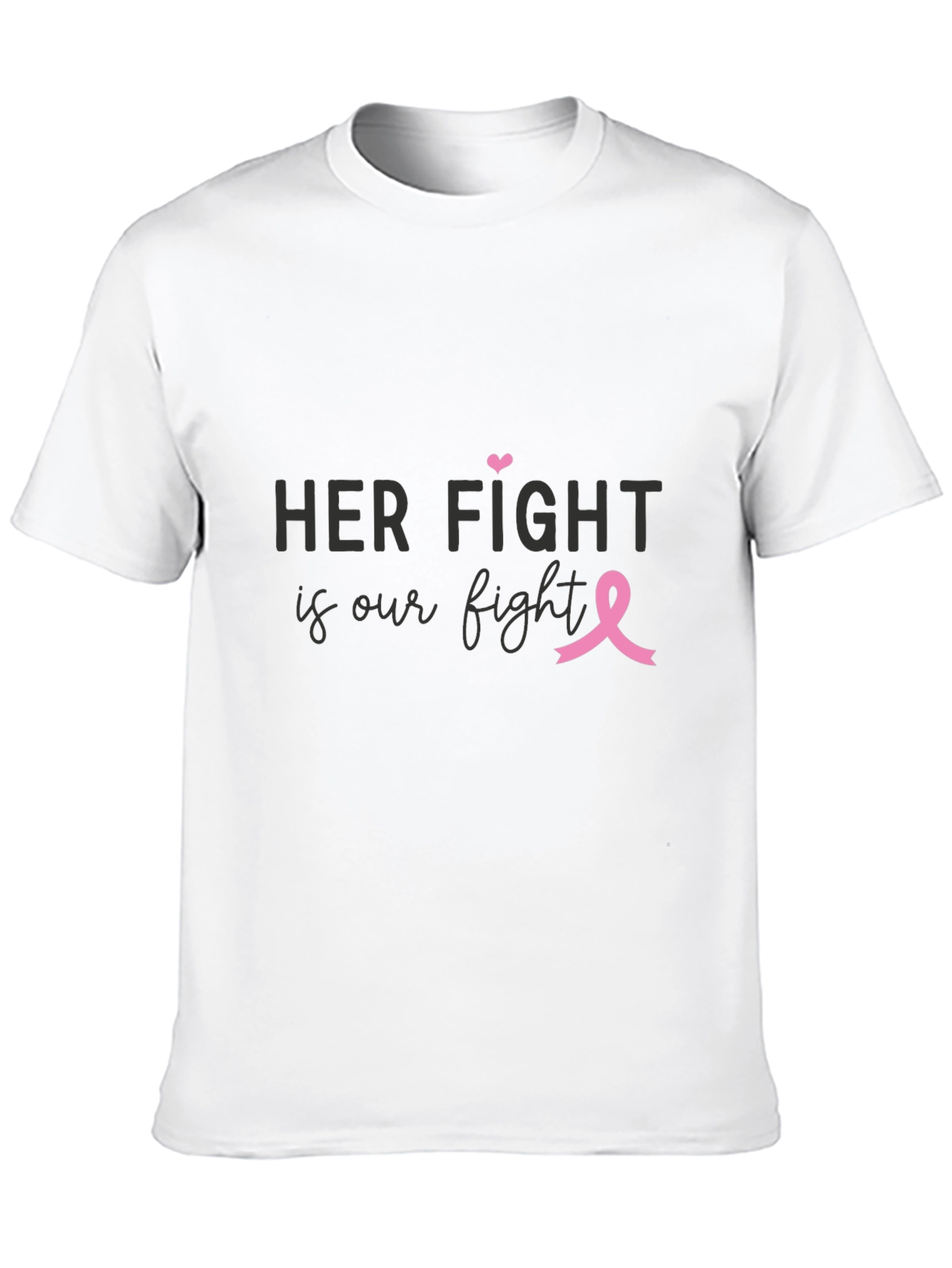 Her Fight is Our Fight Breast Cancer Awareness T-Shirt