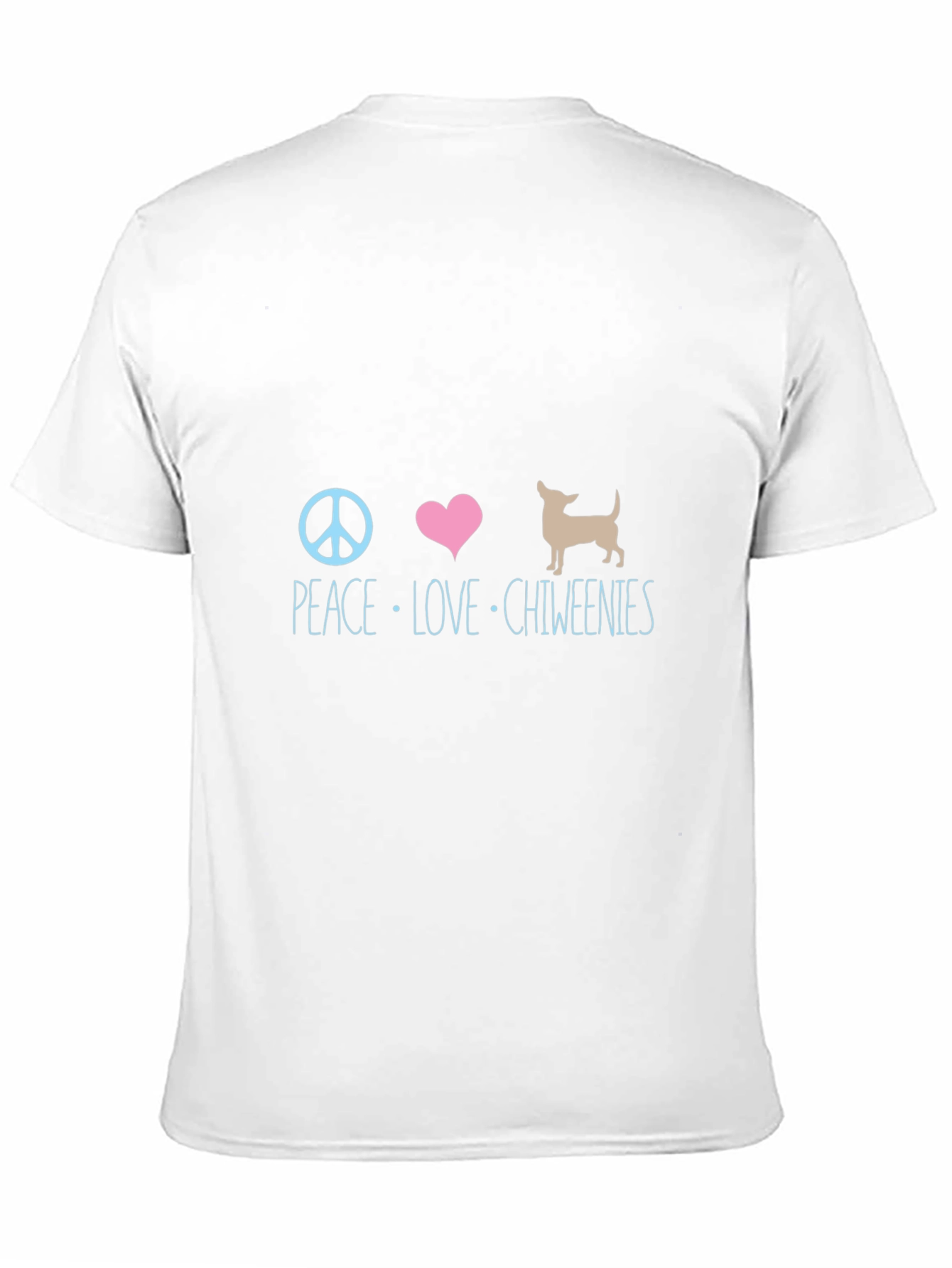 Peace Love Chiweenies Graphic T-Shirt