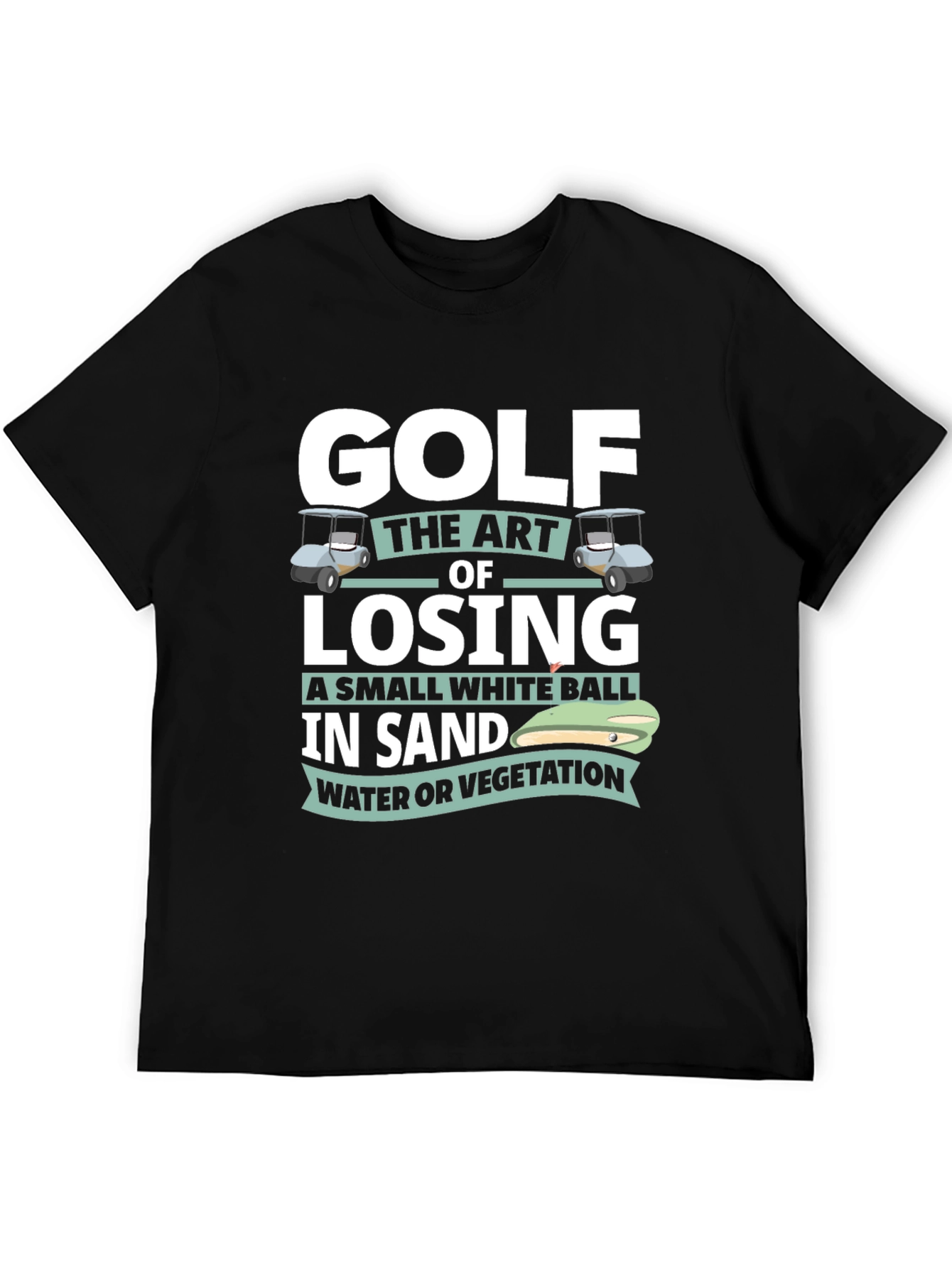 Golf Losing Small White Ball T-Shirt