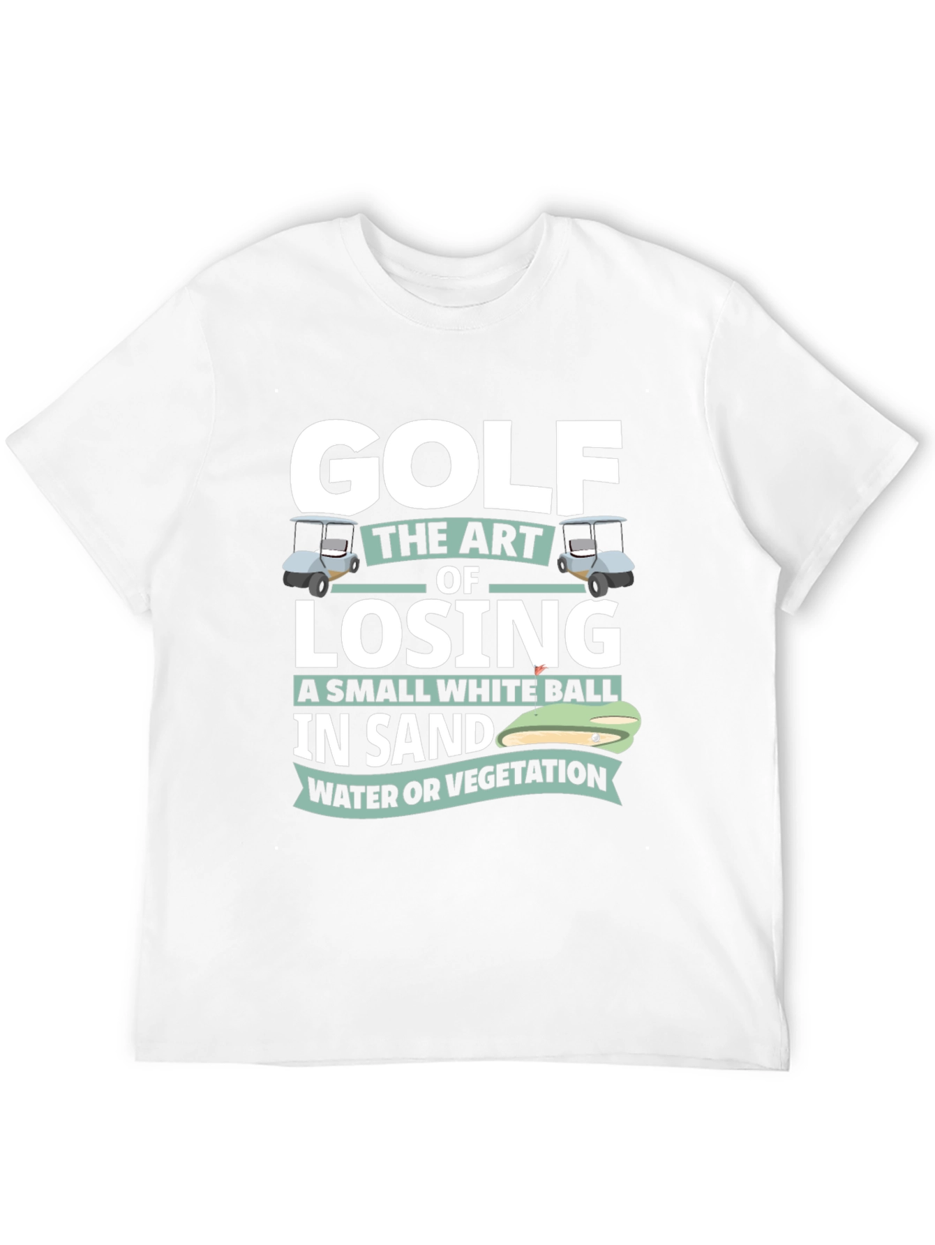 Golf Losing Small White Ball T-Shirt