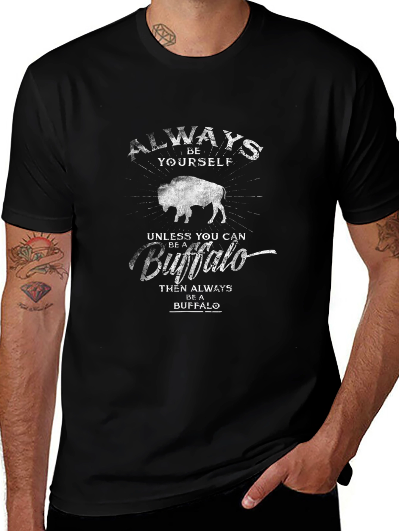 Always Be Yourself Buffalo T-Shirt