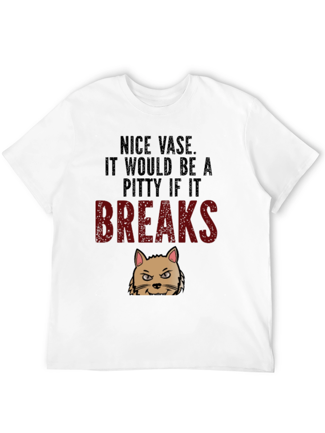 Nice Vase Cat Breaks Funny Mens T-Shirt