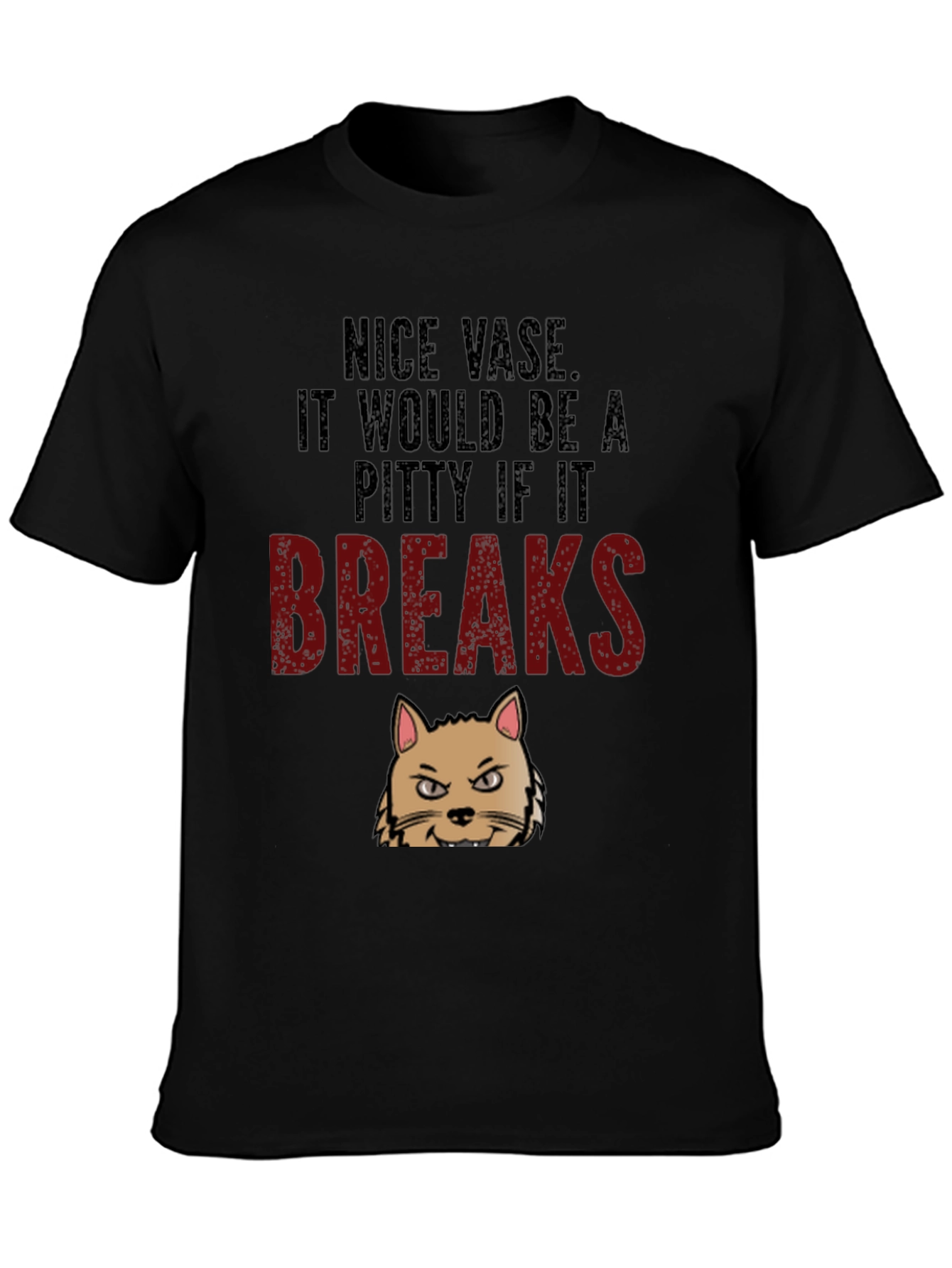 Nice Vase Cat Breaks Funny Mens T-Shirt