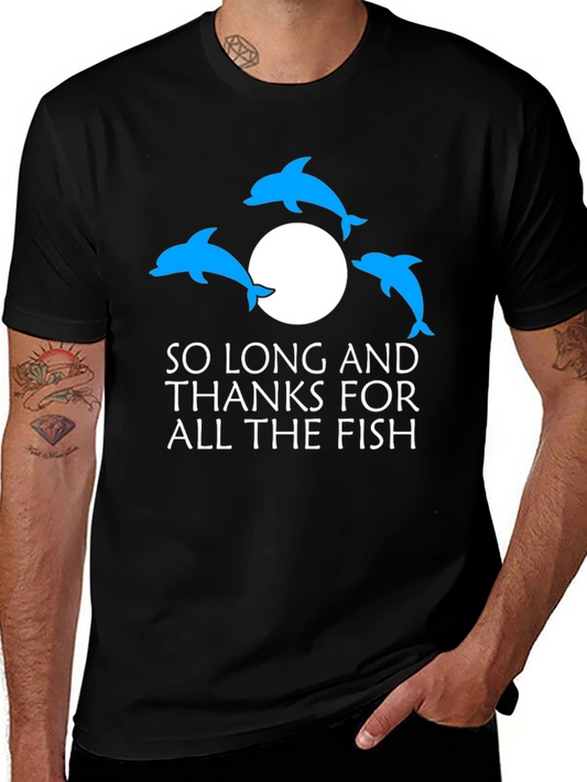 So Long and Thanks for All the Fish T-Shirt