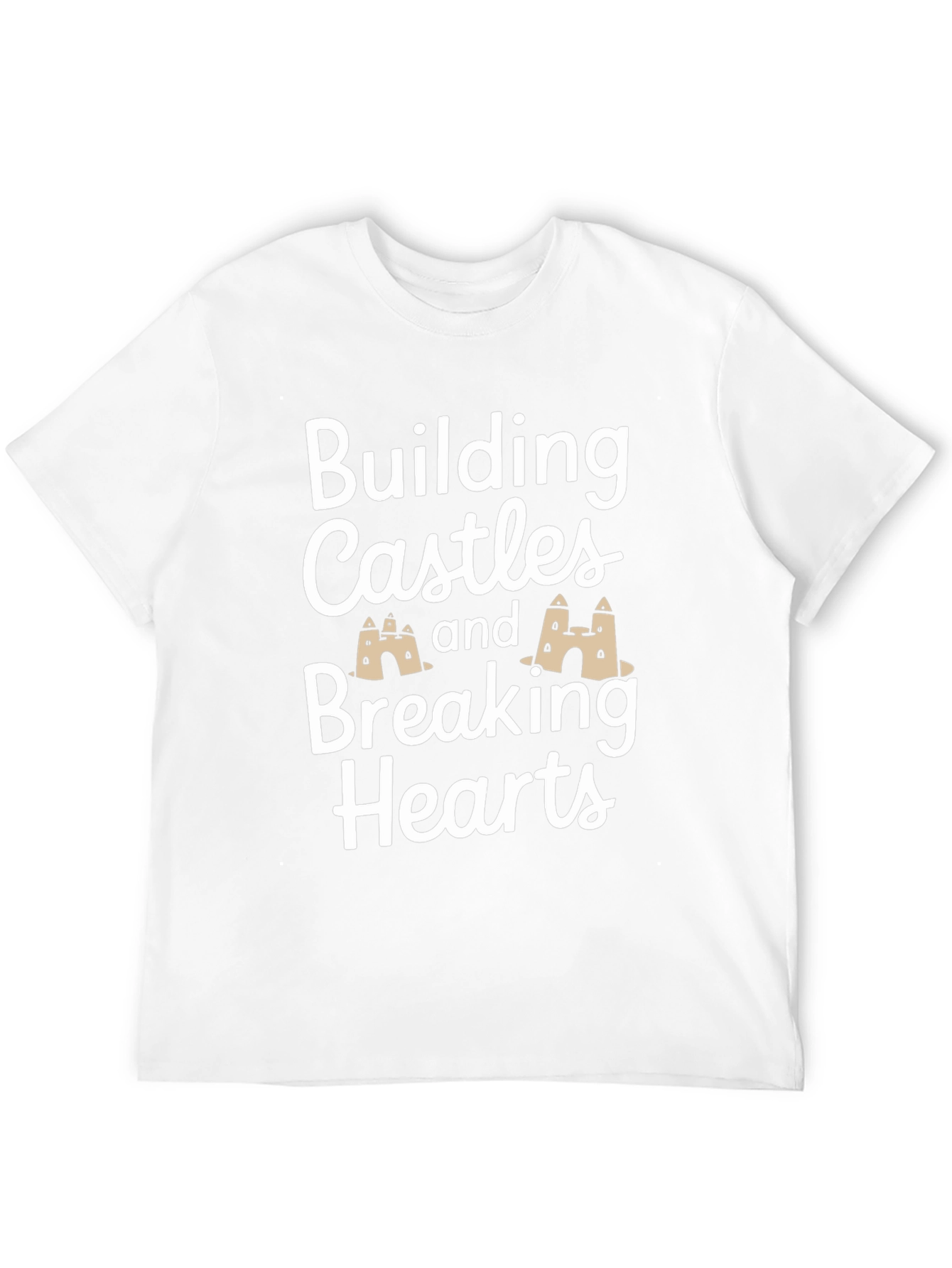 Building Castles & Breaking Hearts Graphic Tee