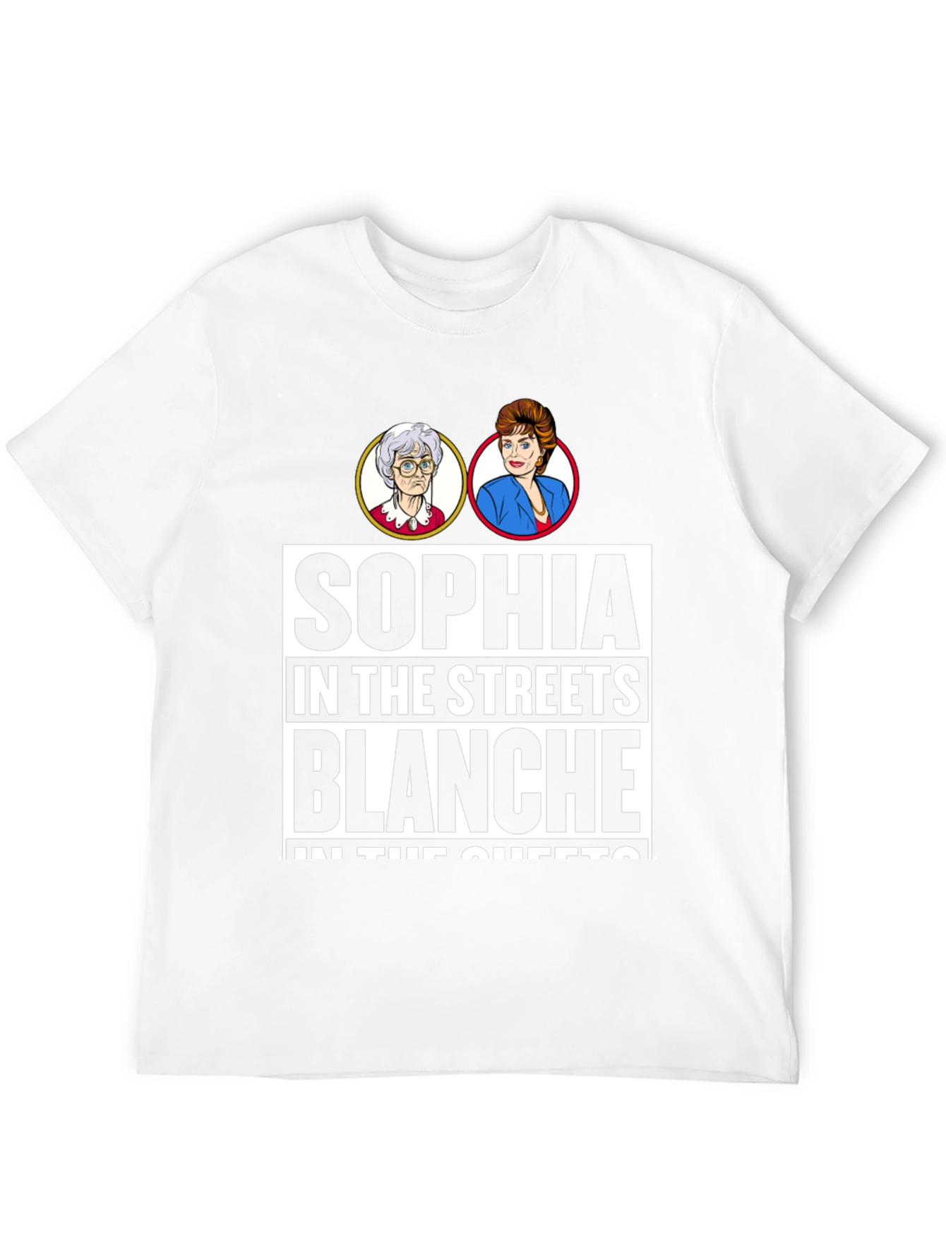 Golden Girls Sophia in the Streets T-Shirt