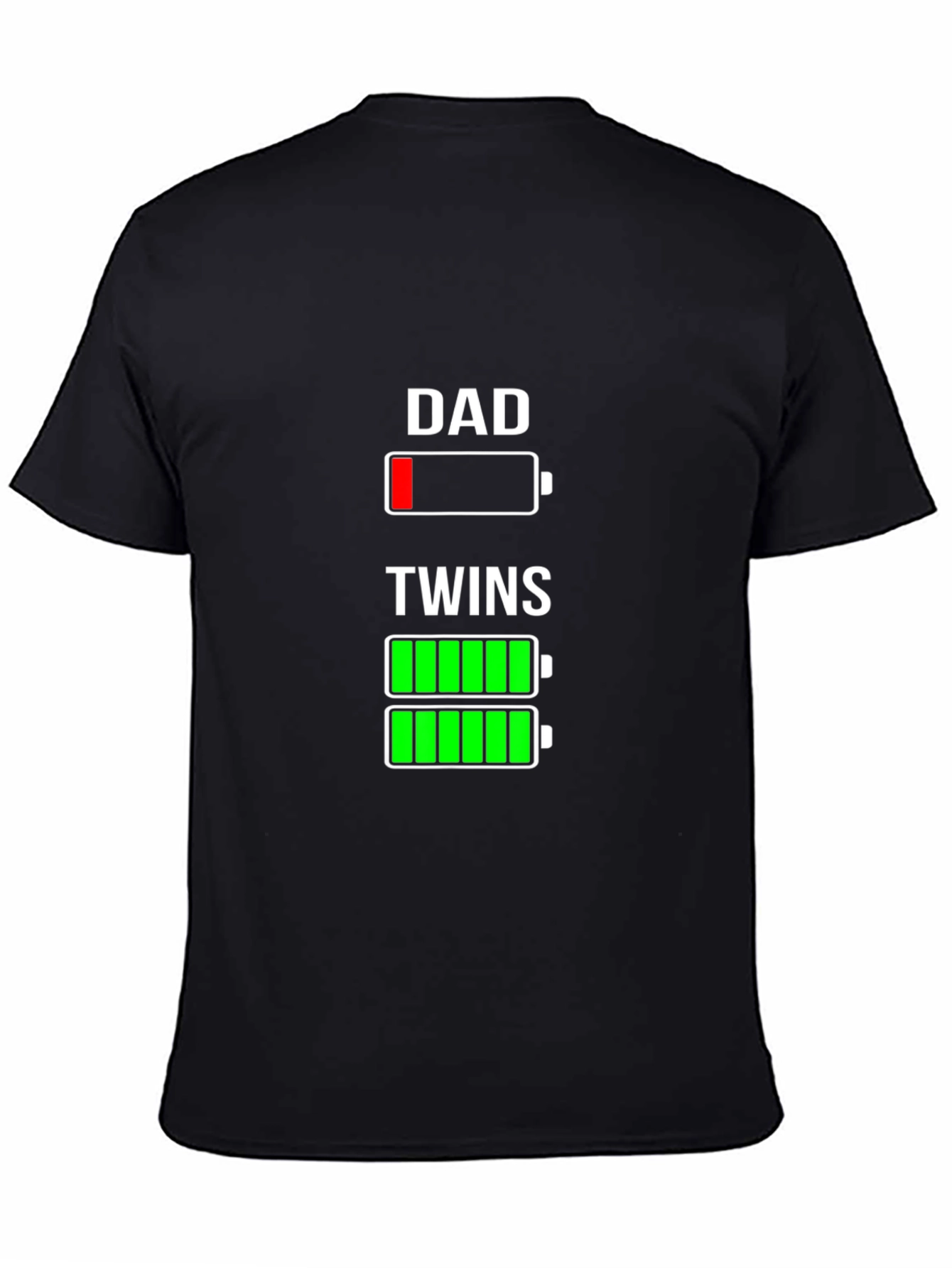 Dad of Twins T-Shirt - Low Battery Funny Tee
