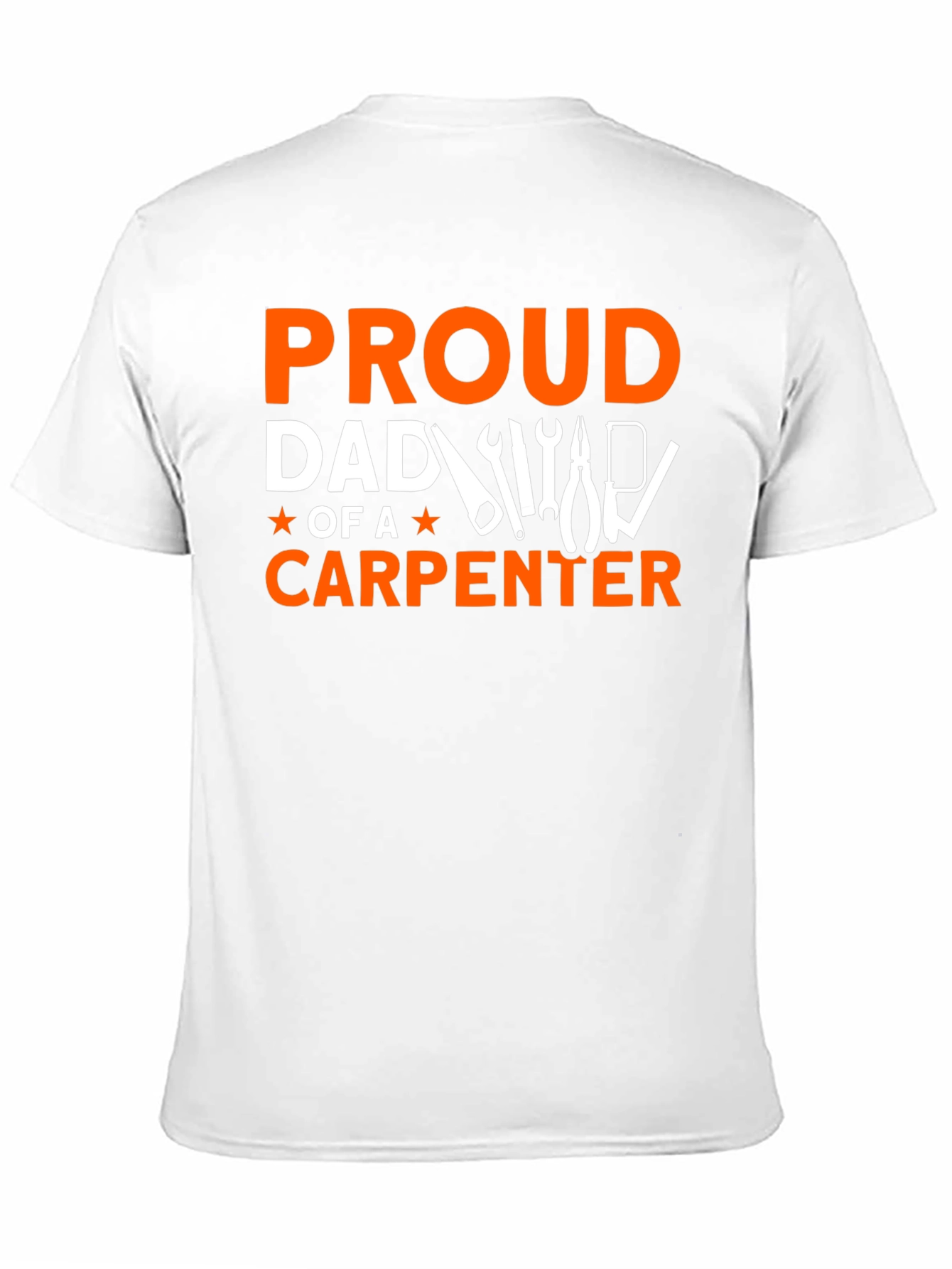 Proud Dad of a Carpenter Graphic T-Shirt