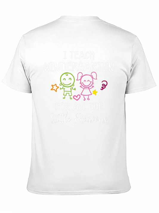 I Teach Kindergarten T-Shirt