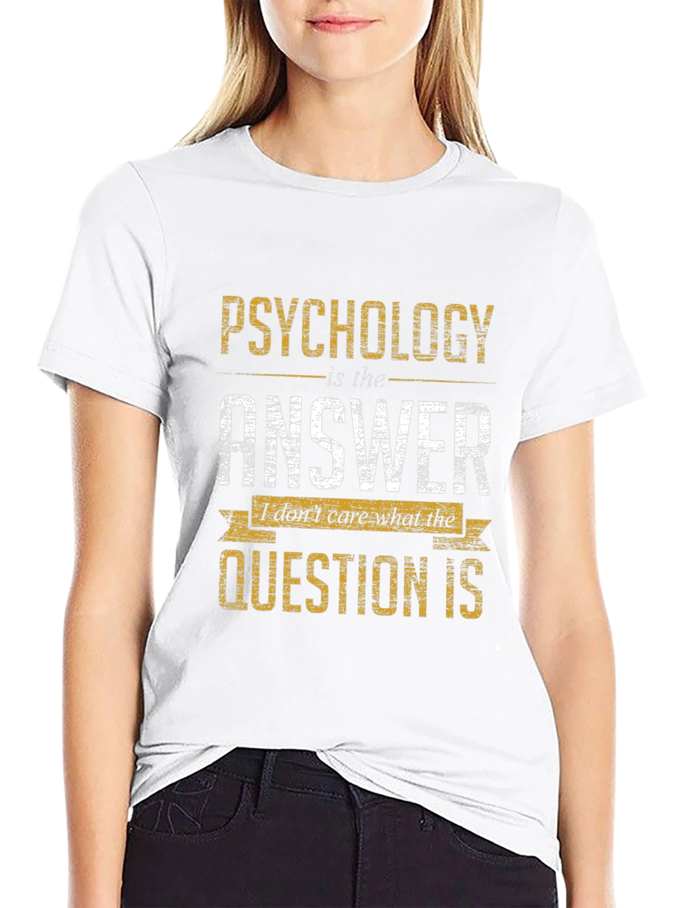 Psychology is the Answer T-Shirt