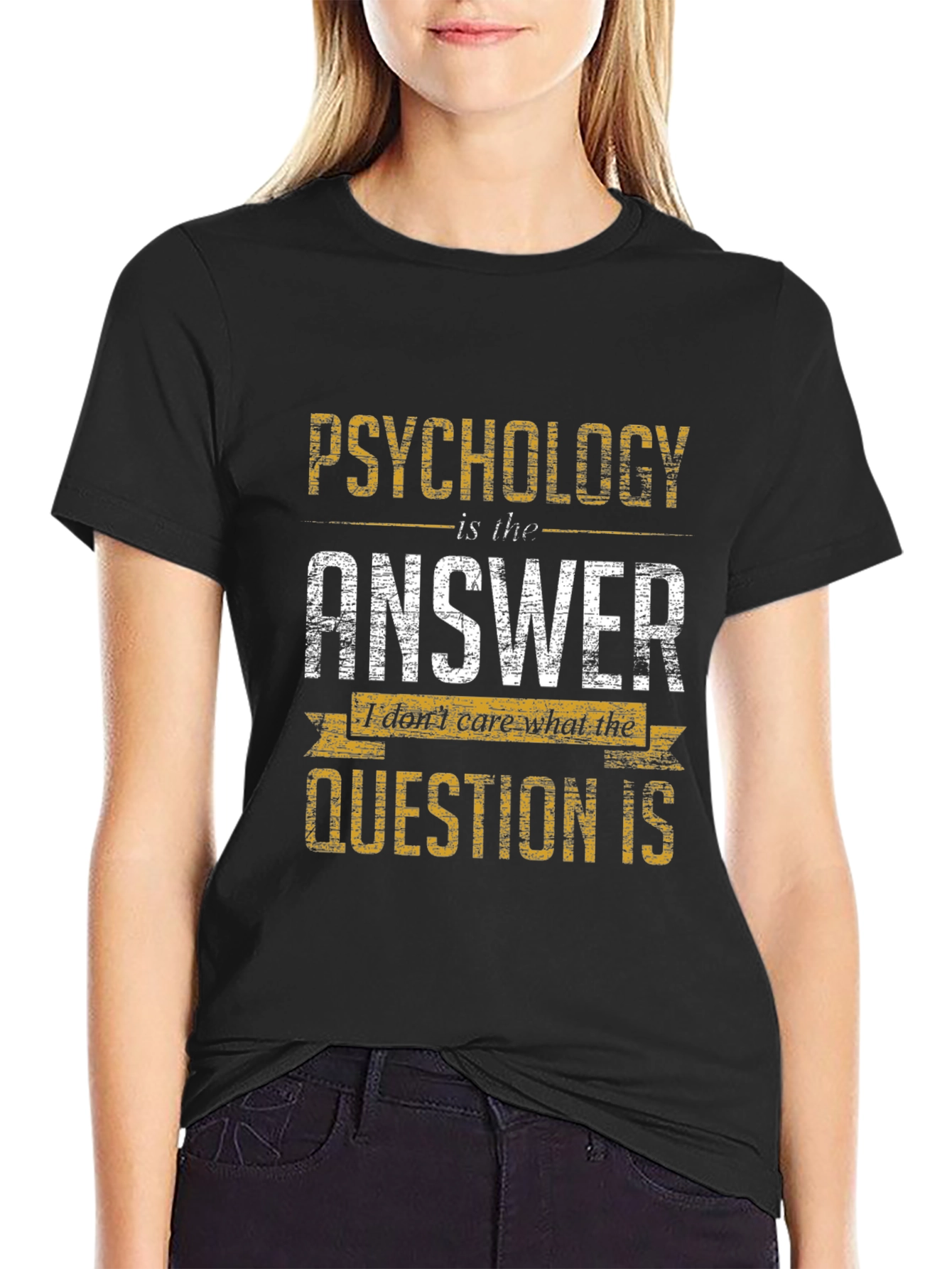 Psychology is the Answer T-Shirt