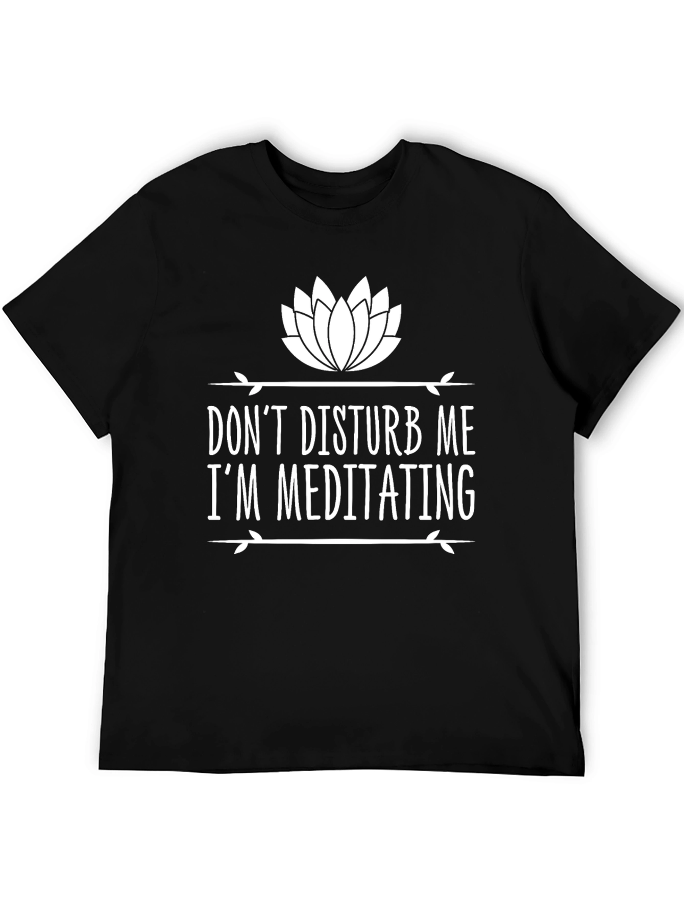 Meditating Graphic Tee - Dont Disturb Me T-Shirt