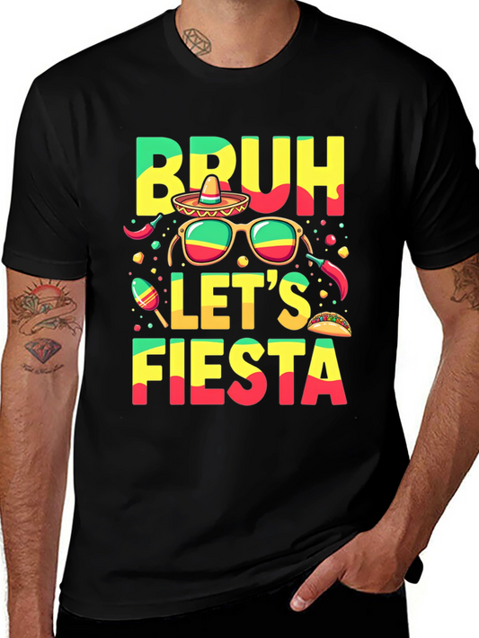 Bruh Lets Fiesta Graphic T-Shirt