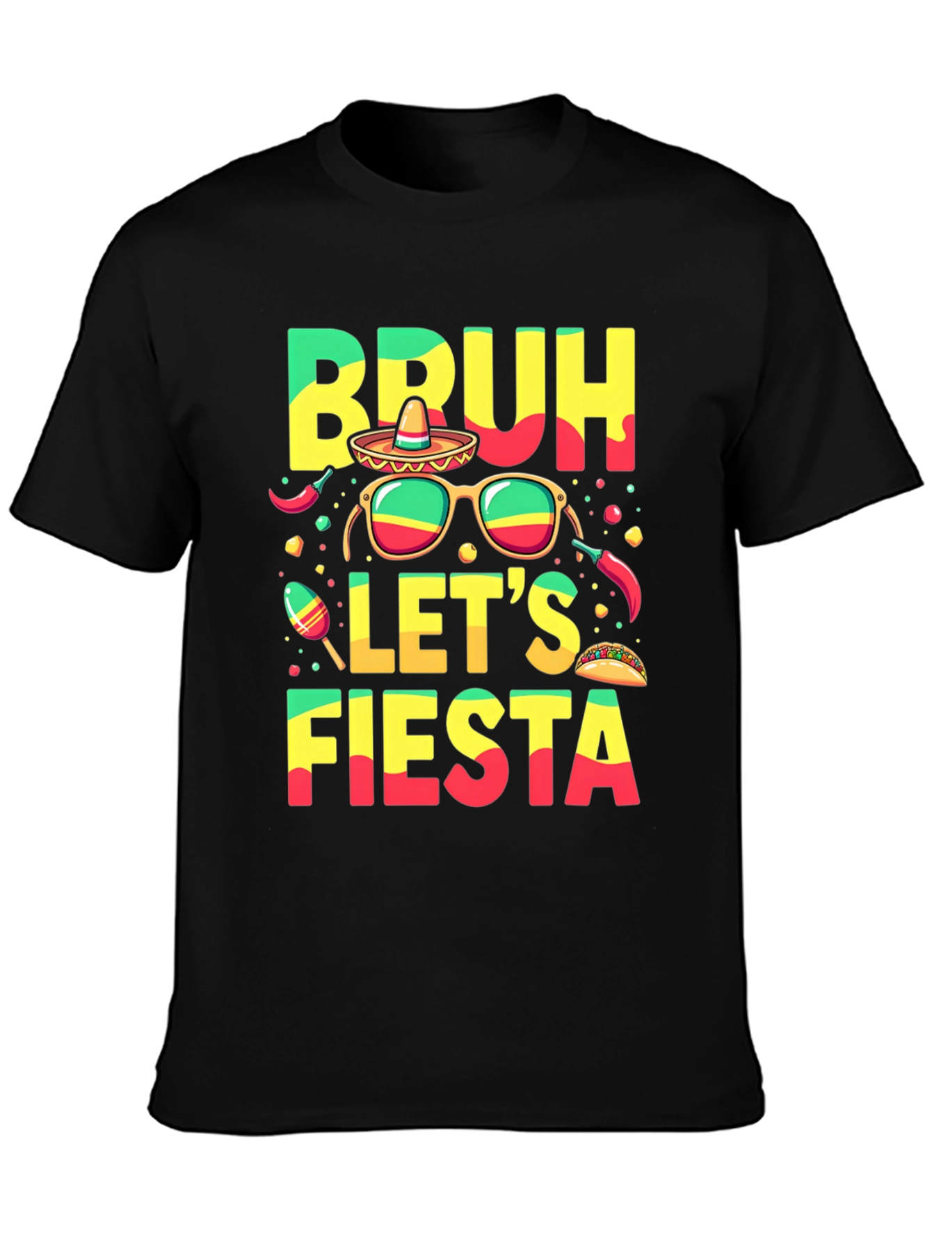 Bruh Lets Fiesta Graphic T-Shirt
