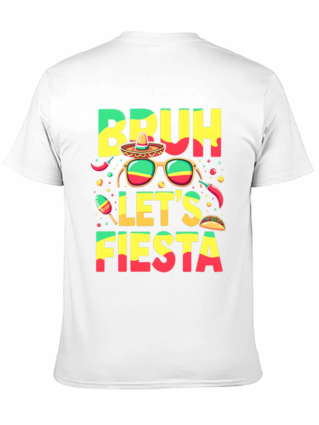 Bruh Lets Fiesta Graphic T-Shirt