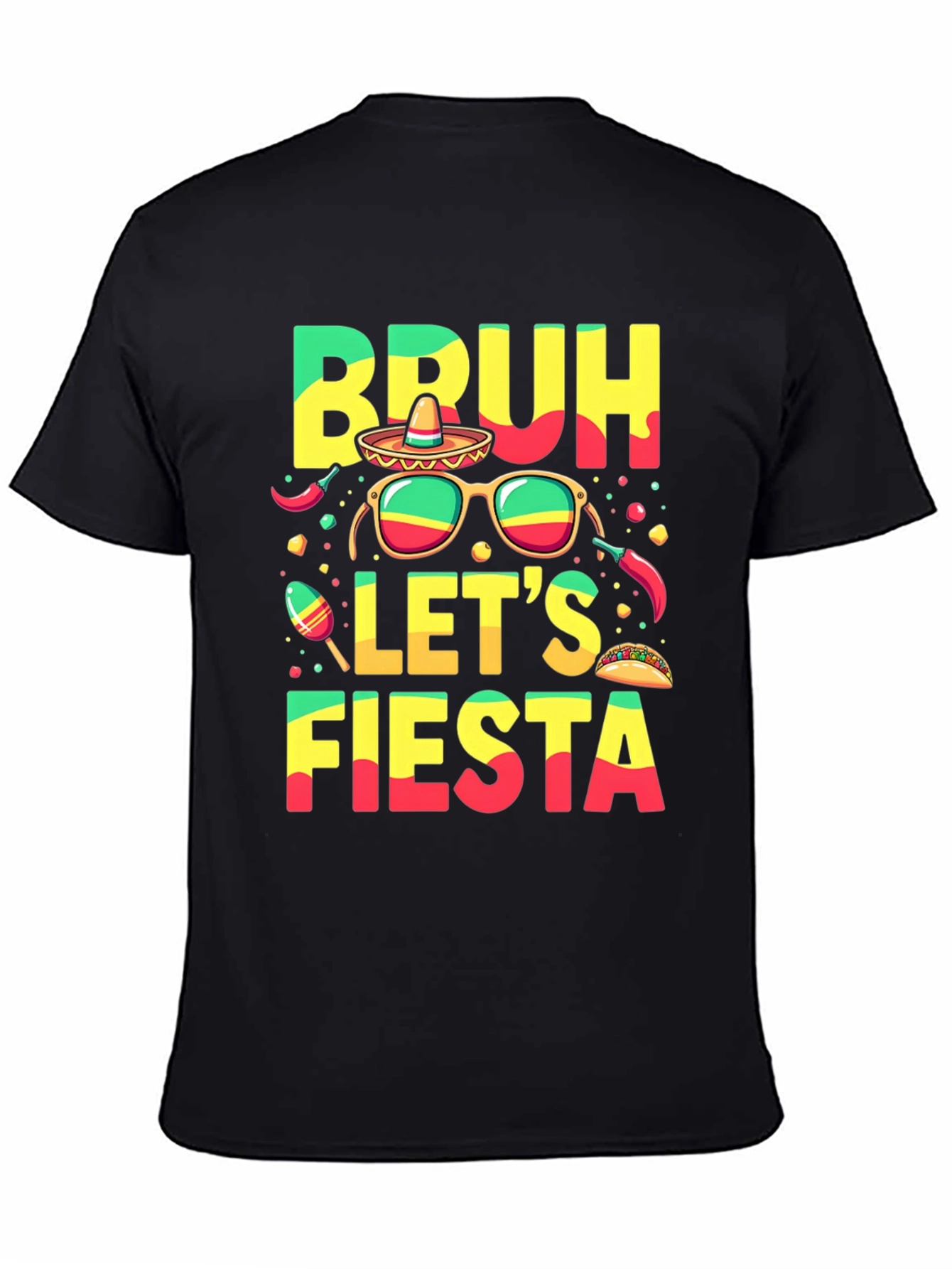 Bruh Lets Fiesta Graphic T-Shirt