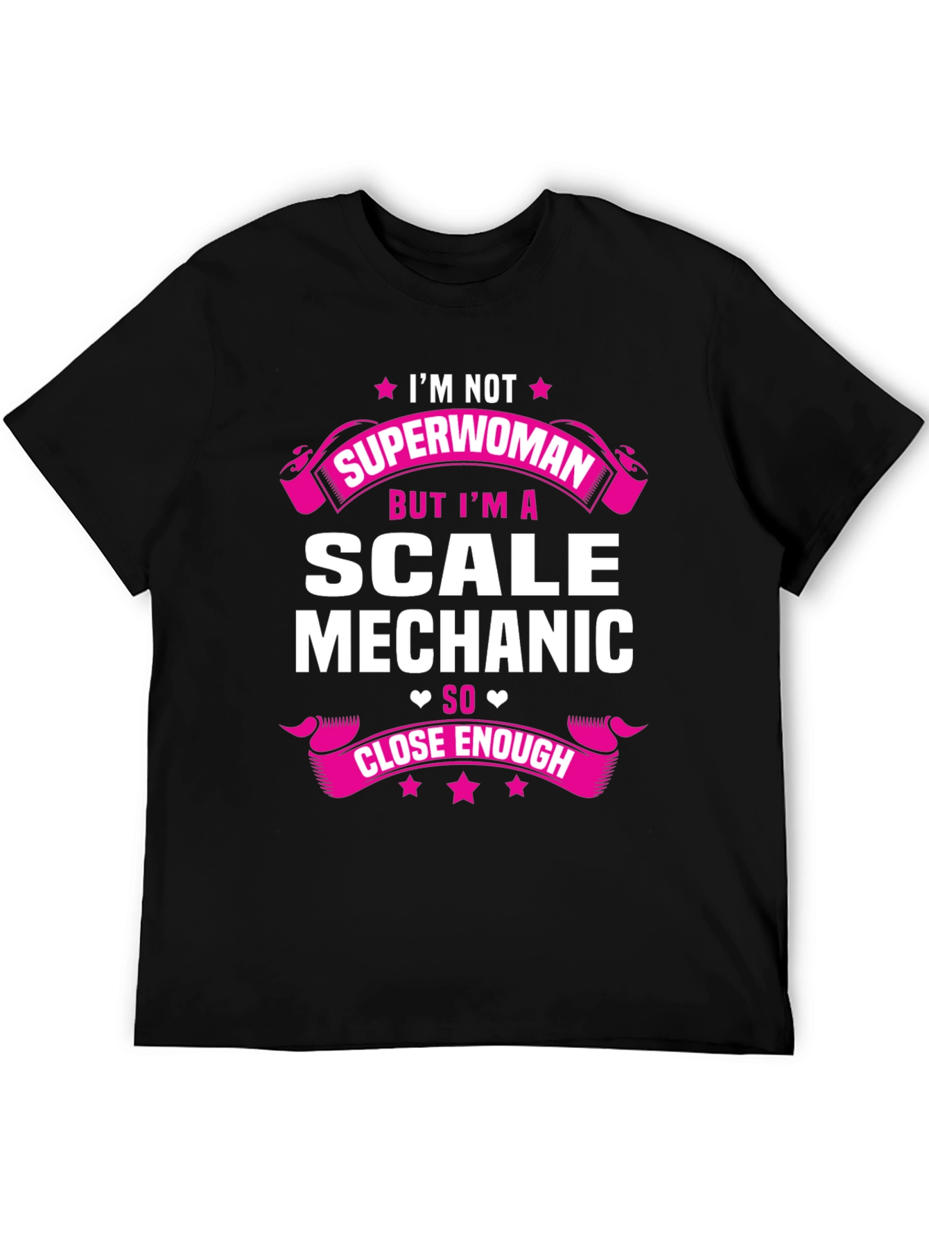 Scale Mechanic T-Shirt - Not Superwoman Funny Tee